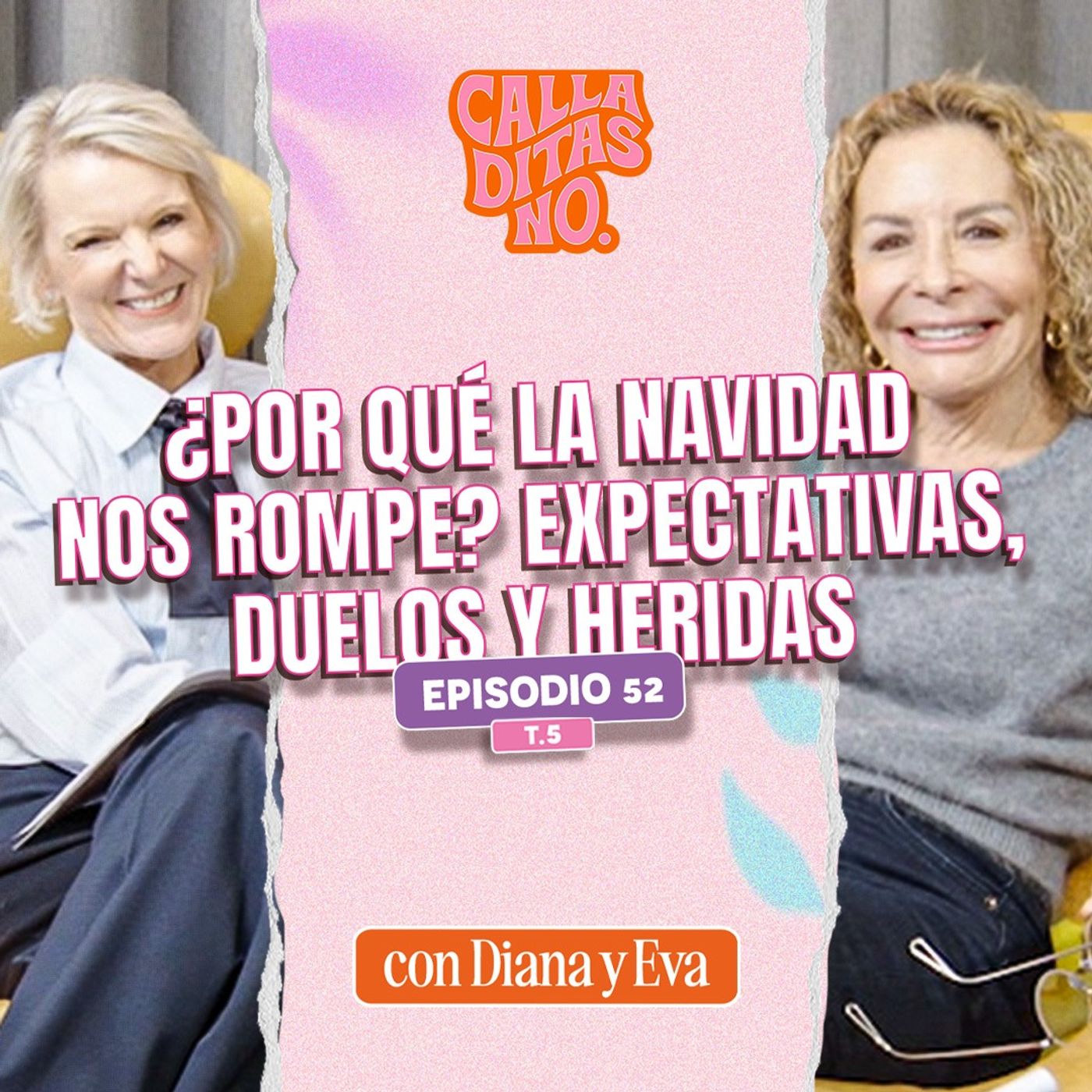 #52 Cómo sobrevivir las cenas familiares tóxicas - Expectativas, conflicto y empatía
