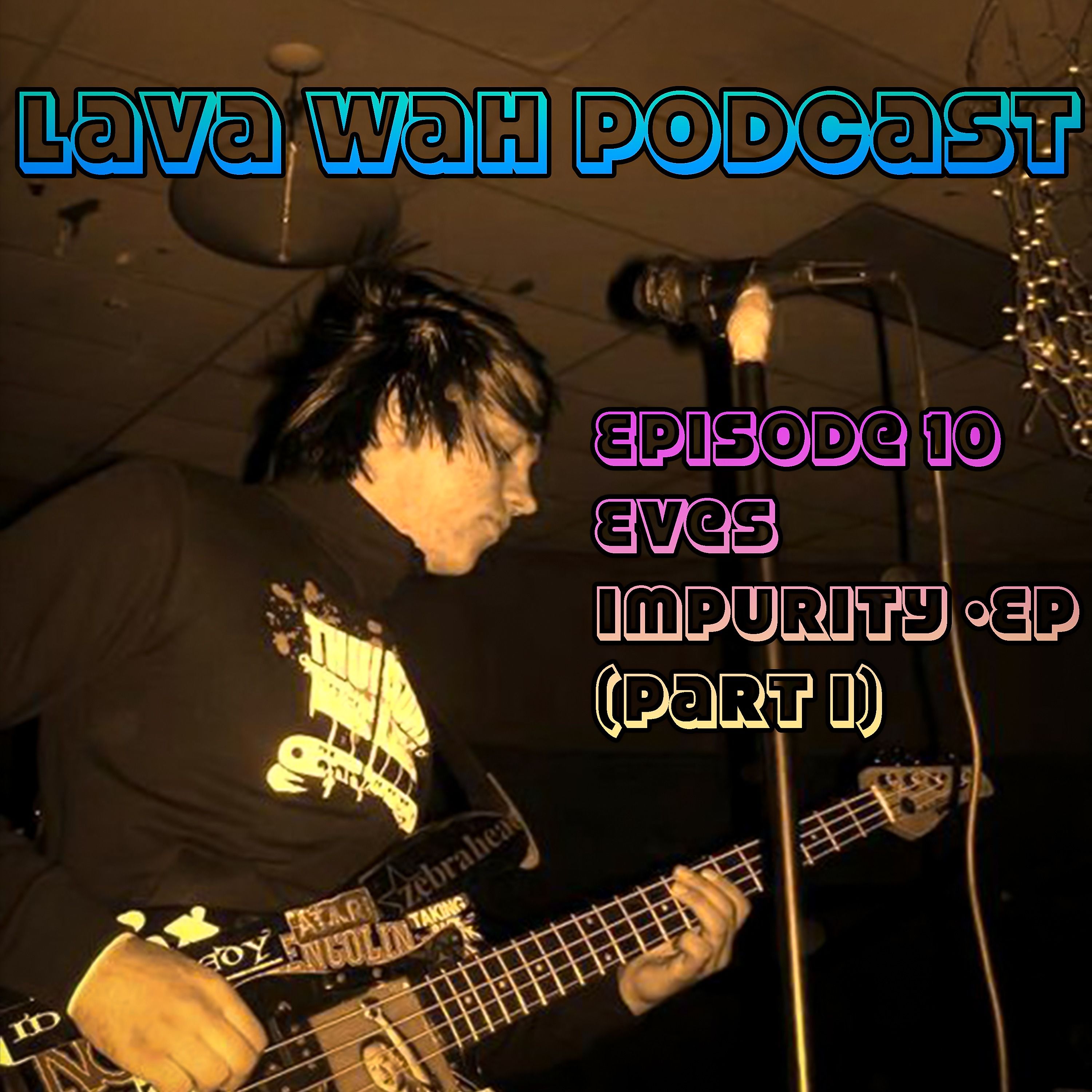 Lava Wah Podcast