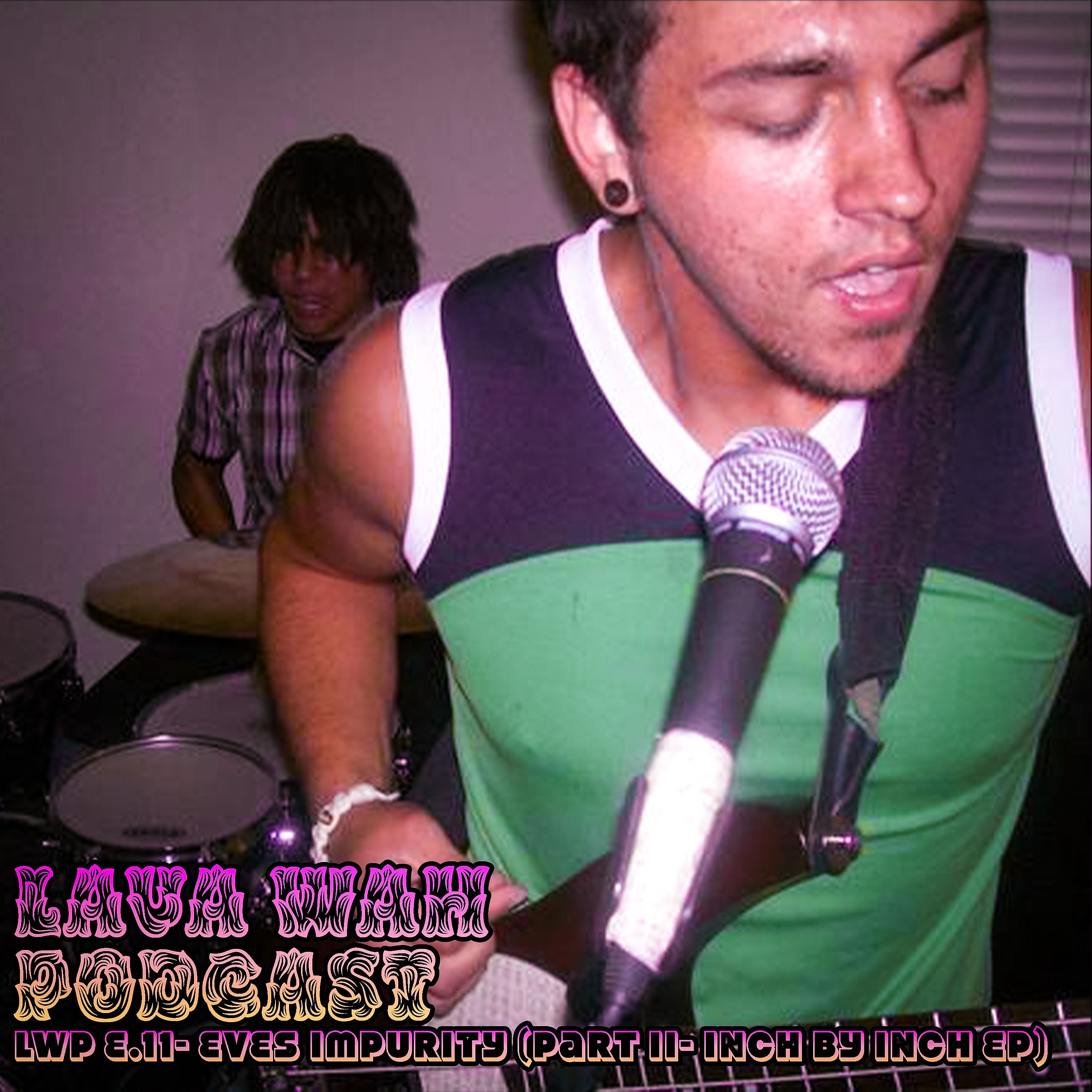 Lava Wah Podcast