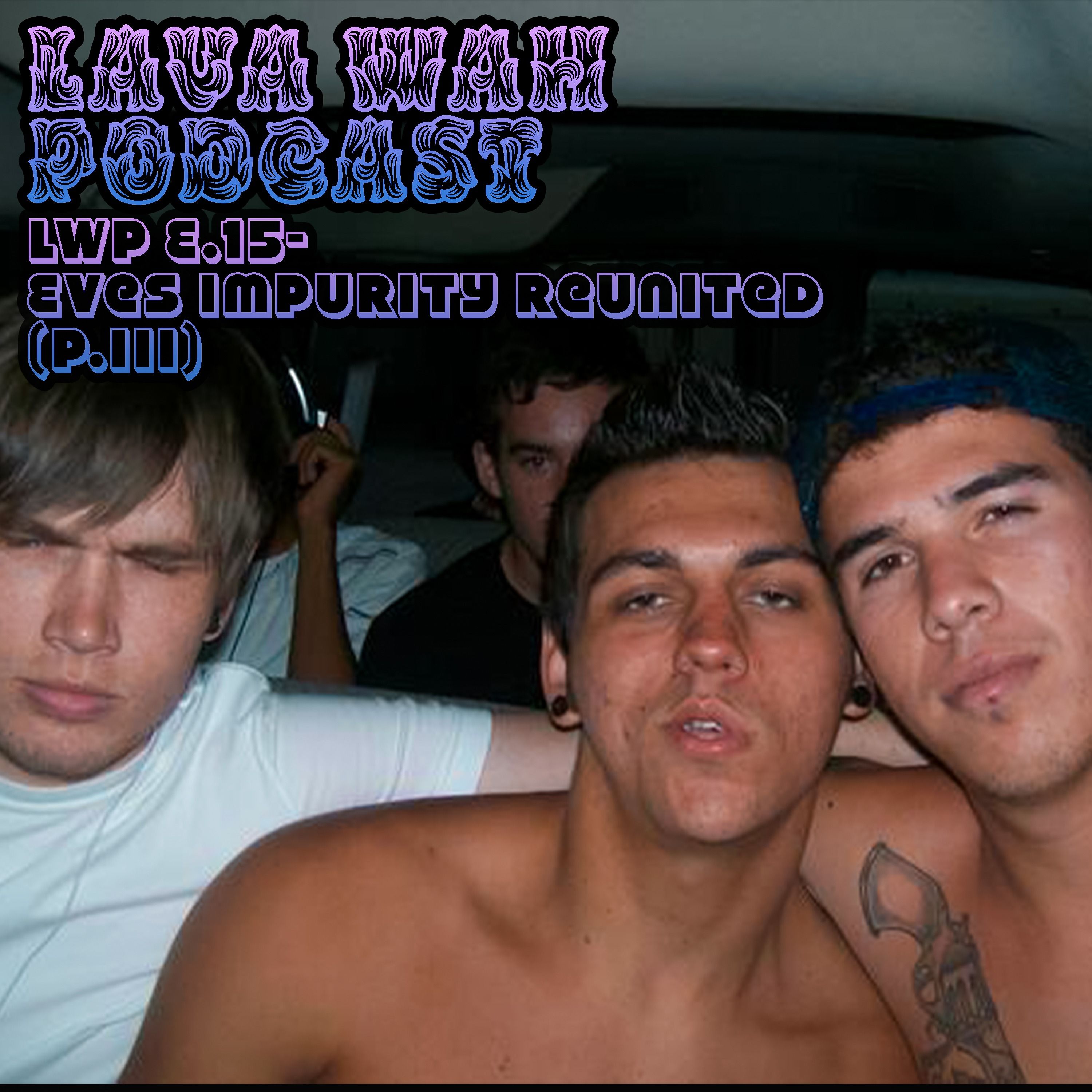 Lava Wah Podcast