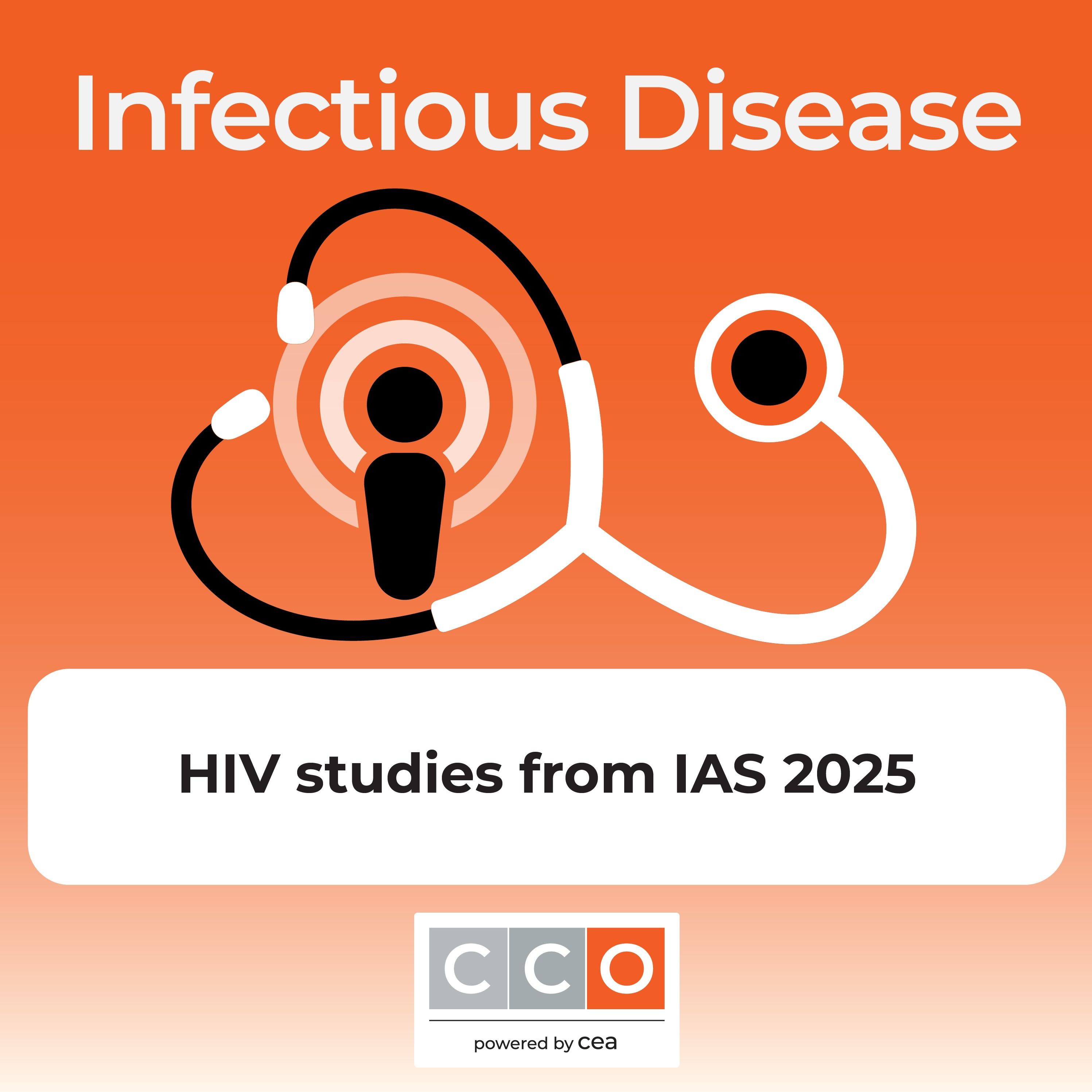 Key HIV Studies Influencing My Practice Following IAS 2025—Dr Beatriz Grinsztejn and Rosie Mngqibisa