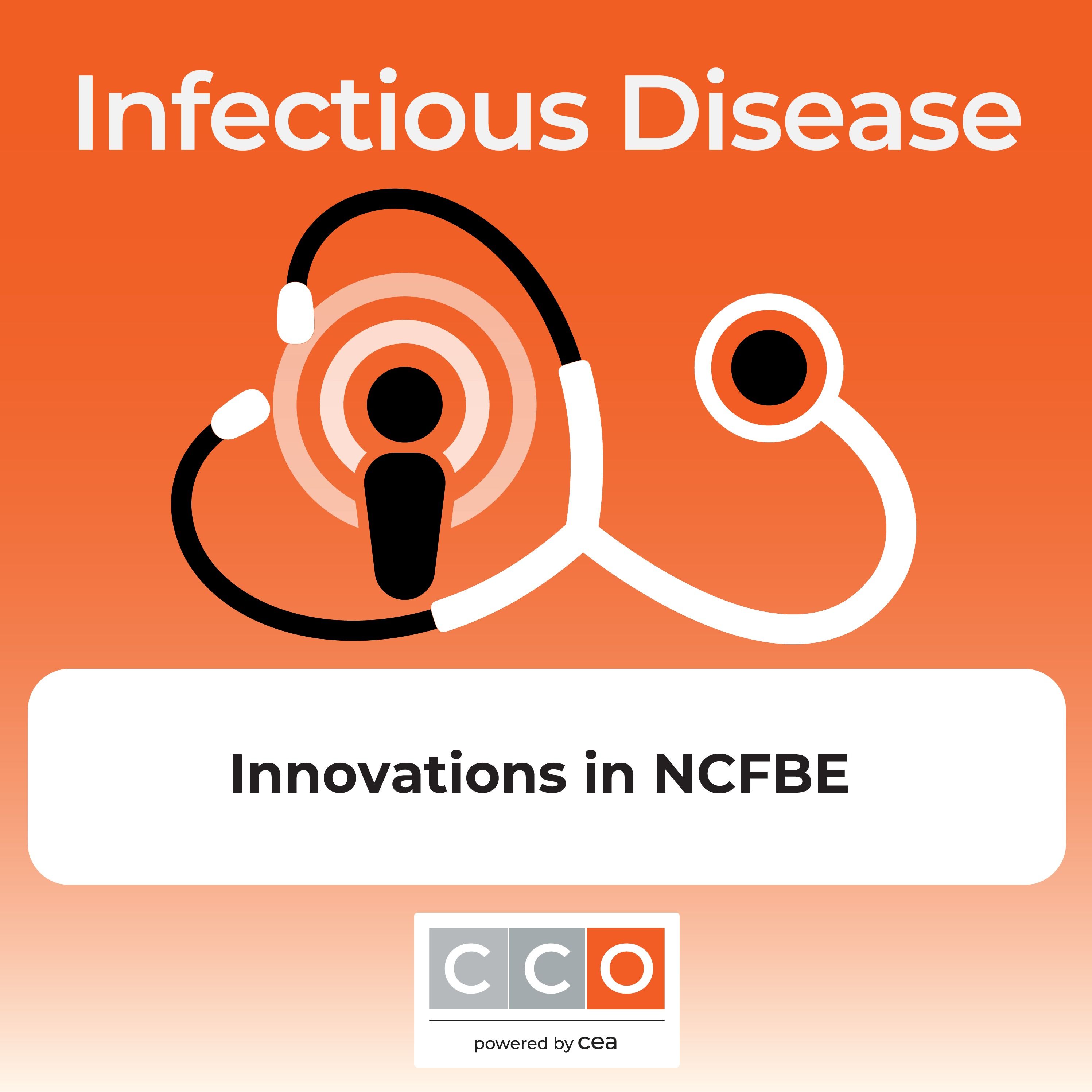 Innovations in NCFBE: Understanding the Patient Burden and Best Practices in Diagnostics