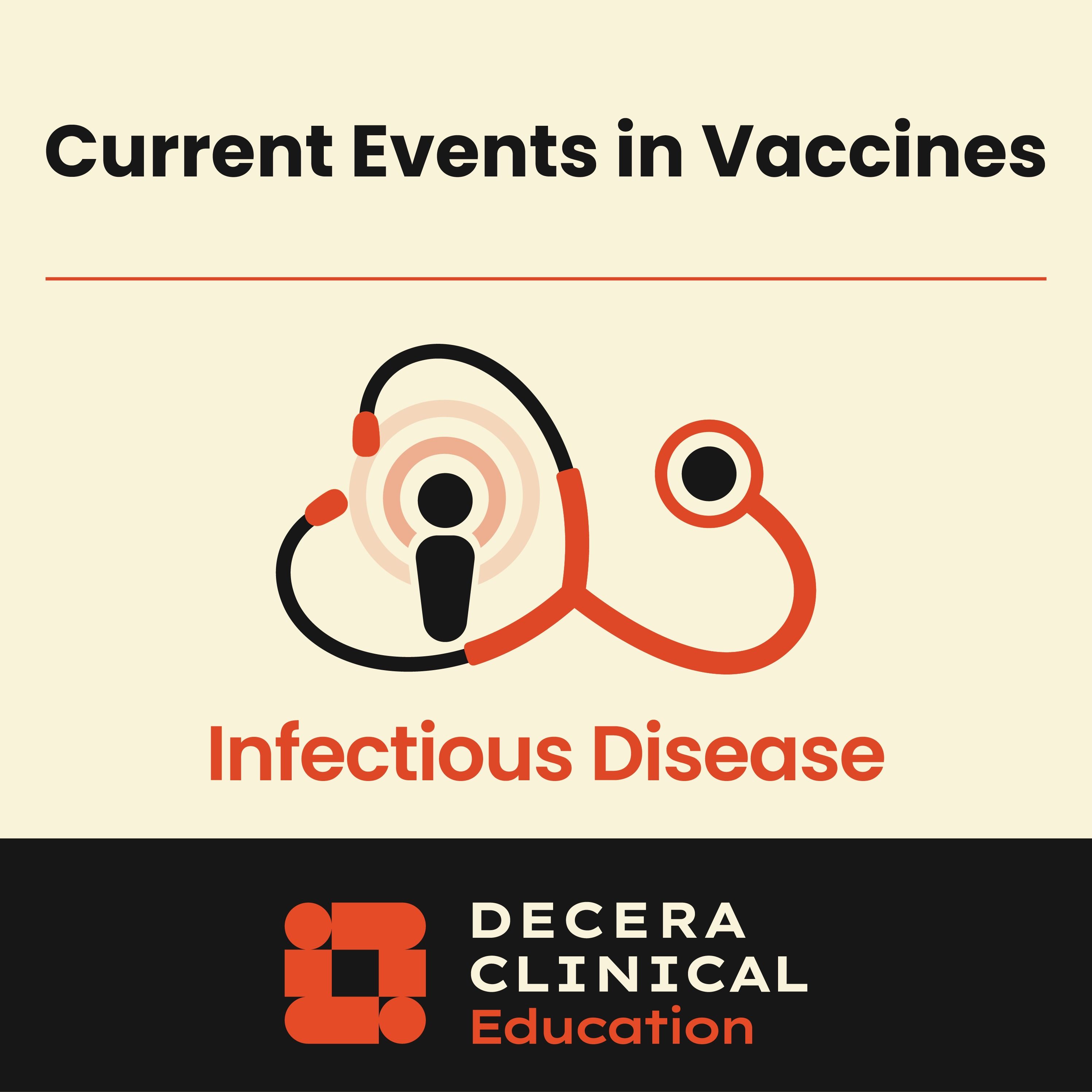 Current Events in Vaccines Podcast: Implications for Vaccine Confidence and Clinical Practice episode artwork