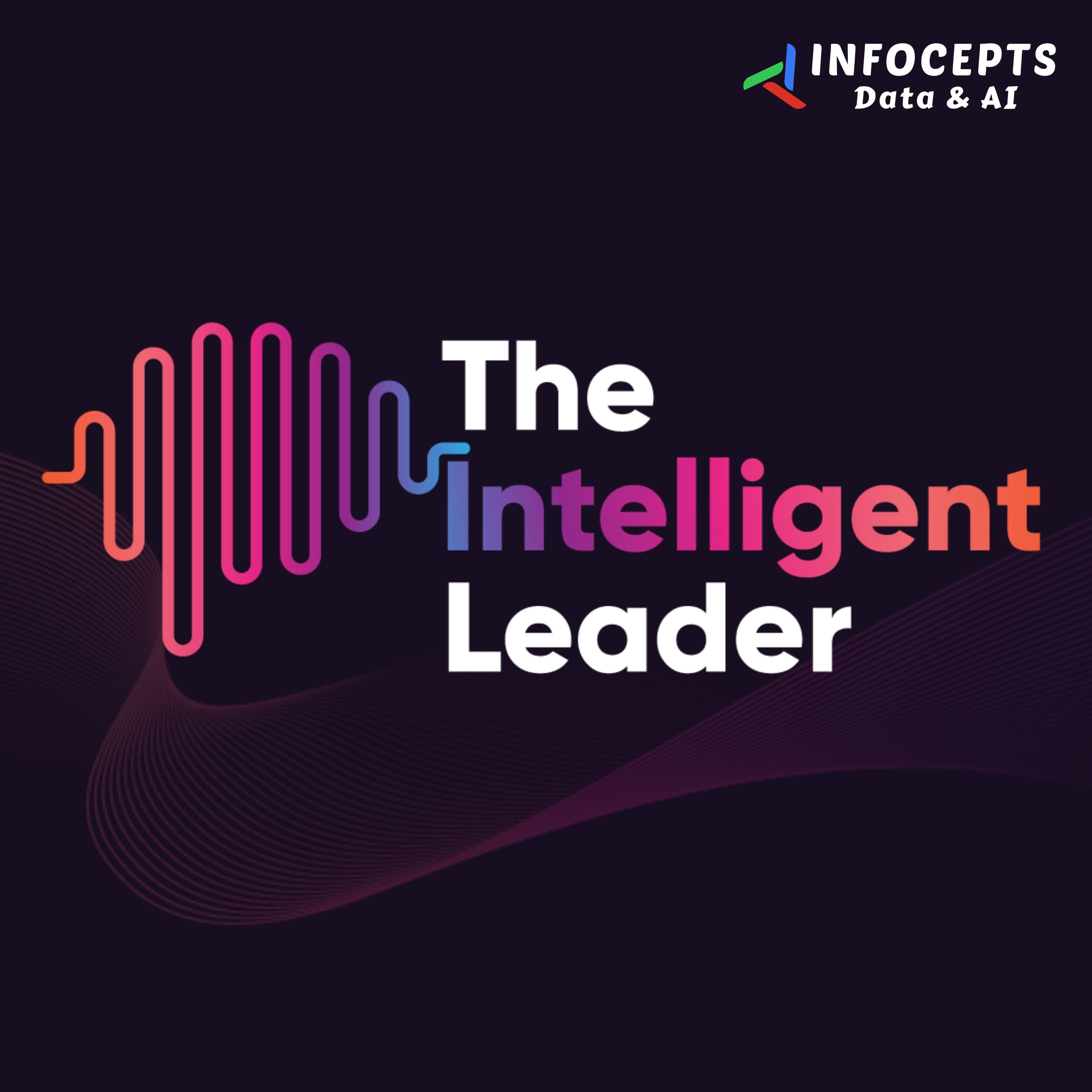 The Intelligent Leader