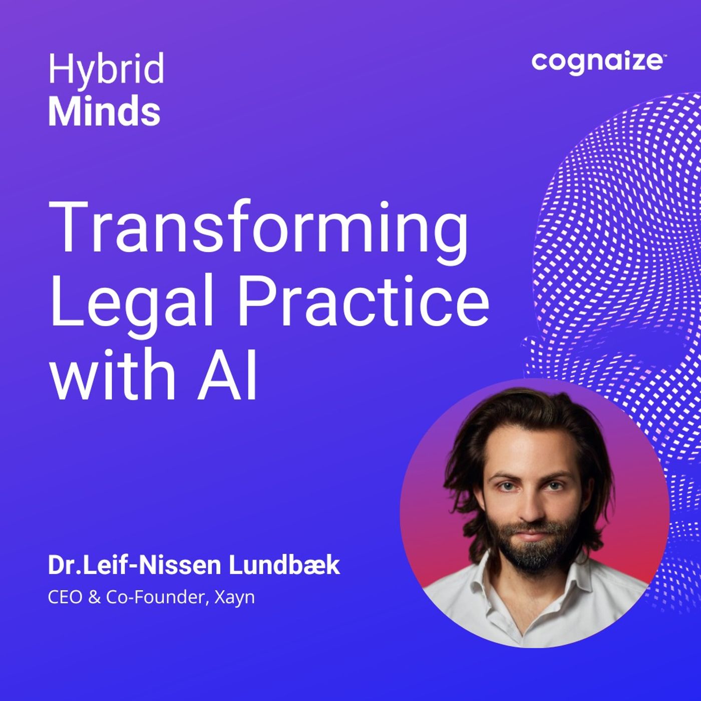 Transforming Legal Practice with AI with Dr.Leif-Nissen Lundbæk