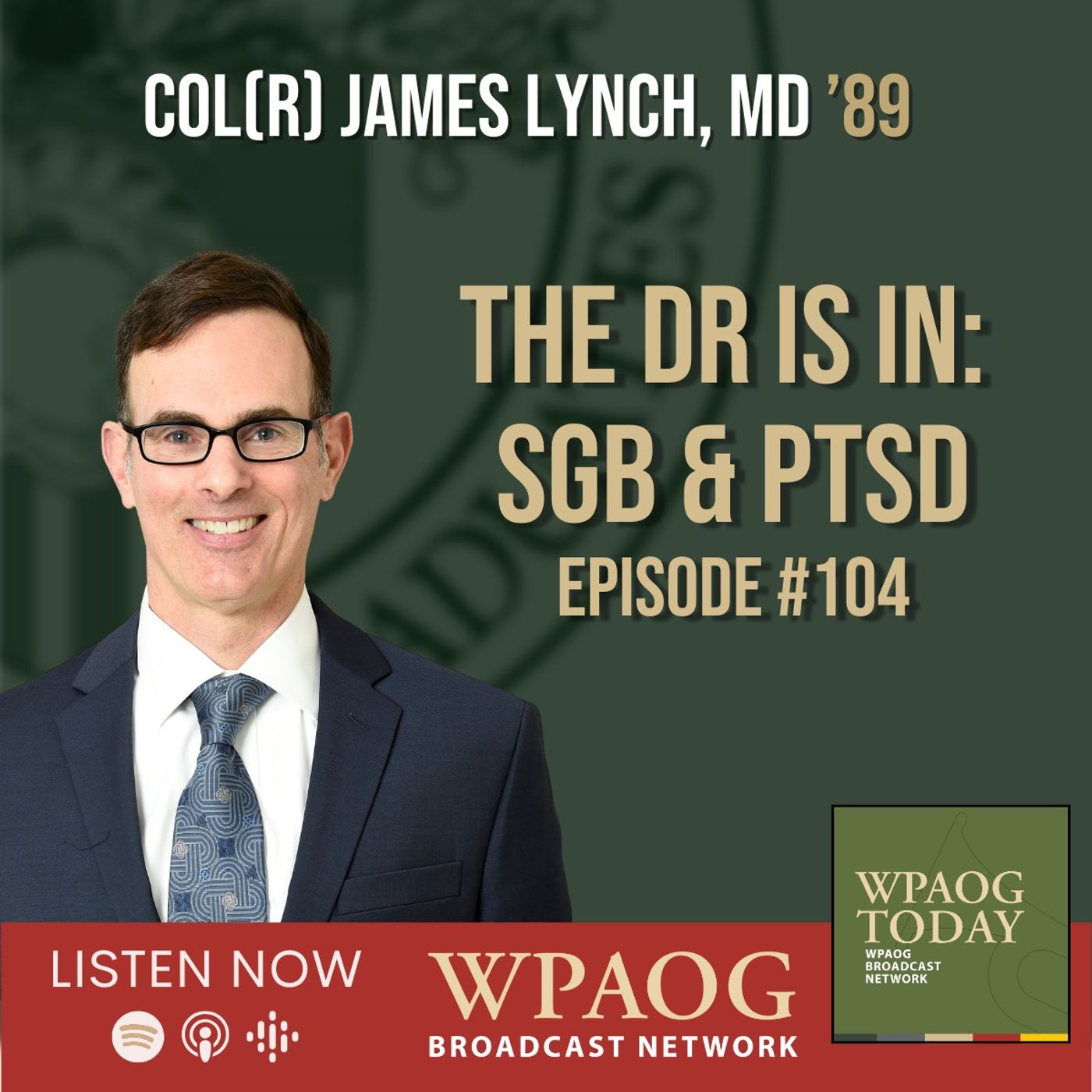 EP104: The Dr Is In: SGB & PTSD