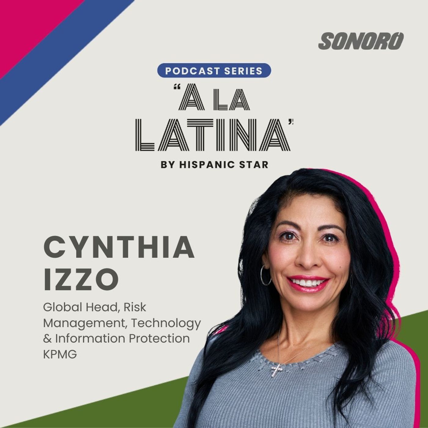 Can Being Different Make You Stronger? with Cynthia Izzo in A LA LATINA
