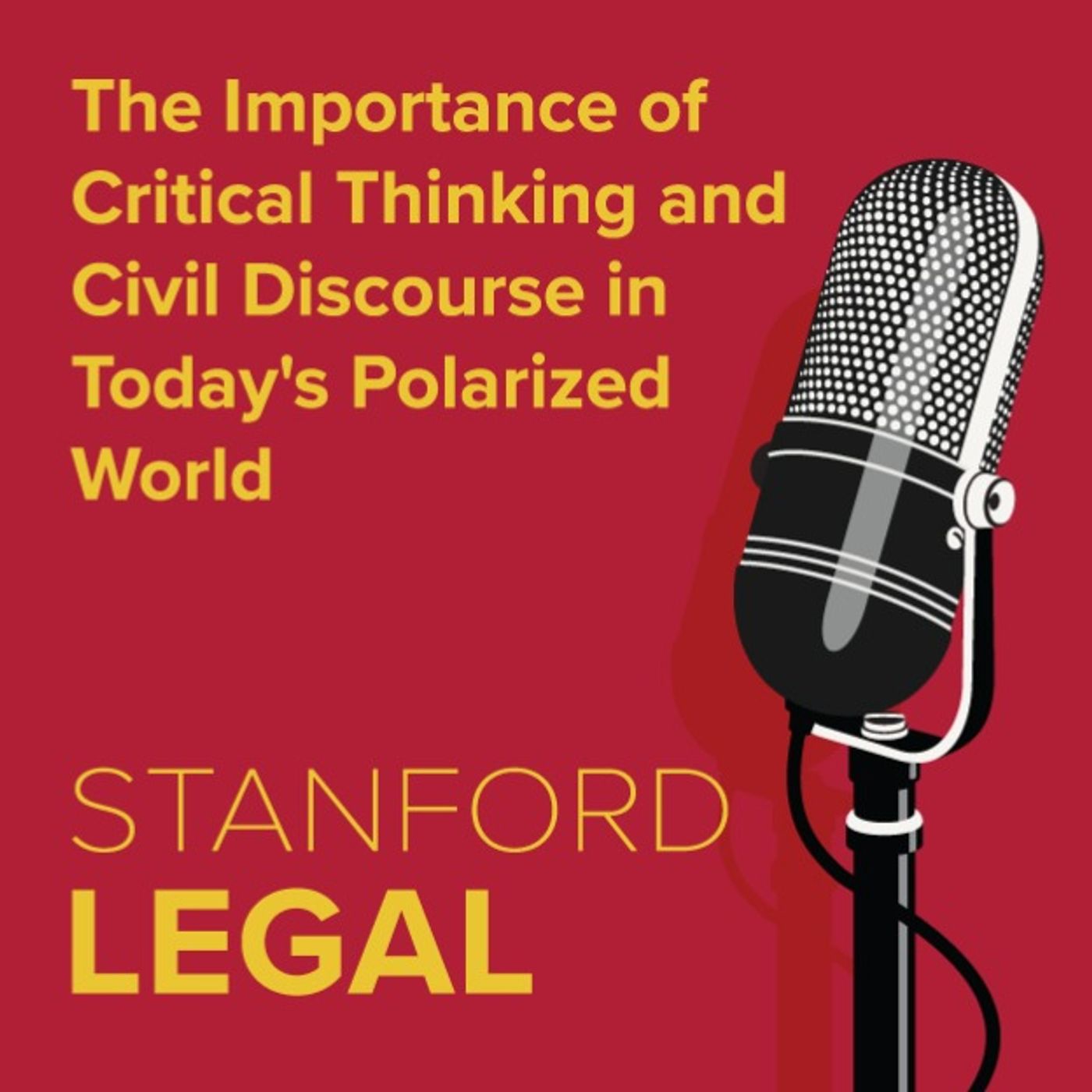 The Importance of Critical Thinking and Civil Discourse in Today's Polarized World