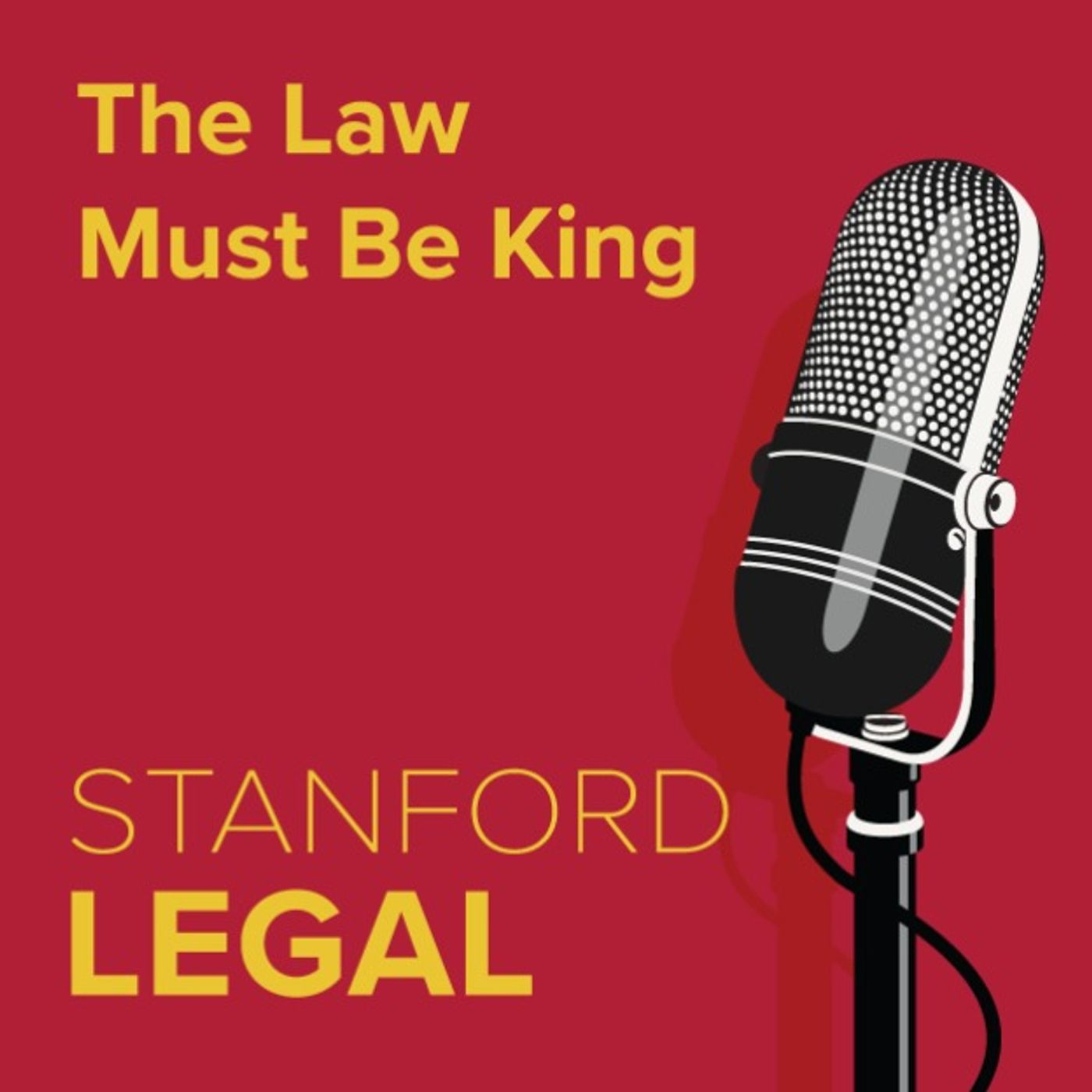 The Law Must Be King
