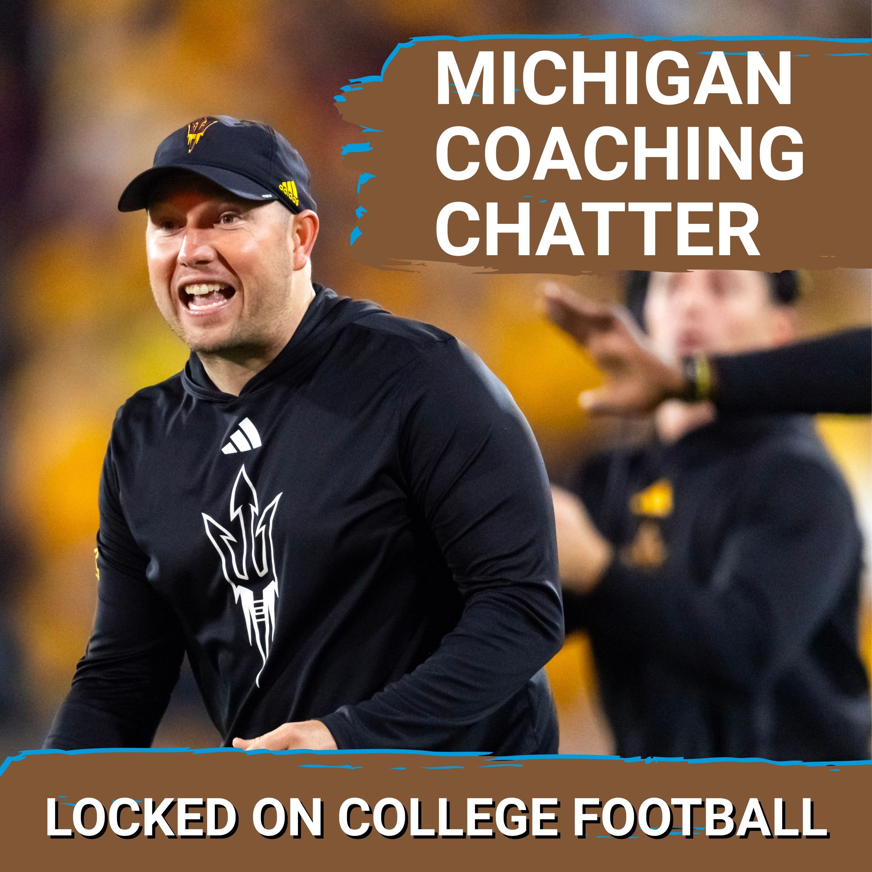 WHOA: Kenny Dillingham to Michigan is VERY Possible, Sun Devils' Coach Makes Cryptic Comments