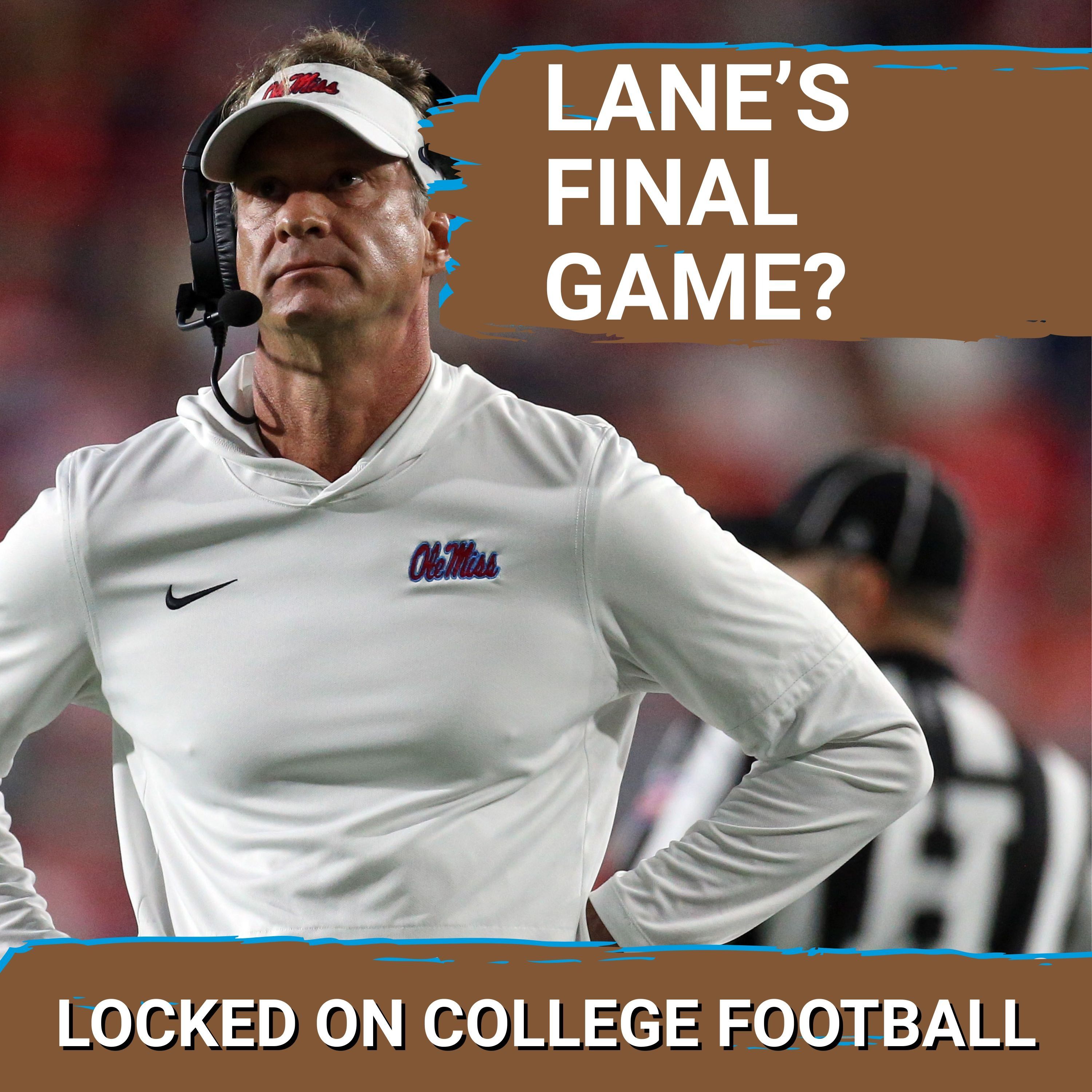 DRAMA: Ole Miss Battles Lane Kiffin Rumors as Playoff Fate HANGS in Balance--Alabama Upset Alert?