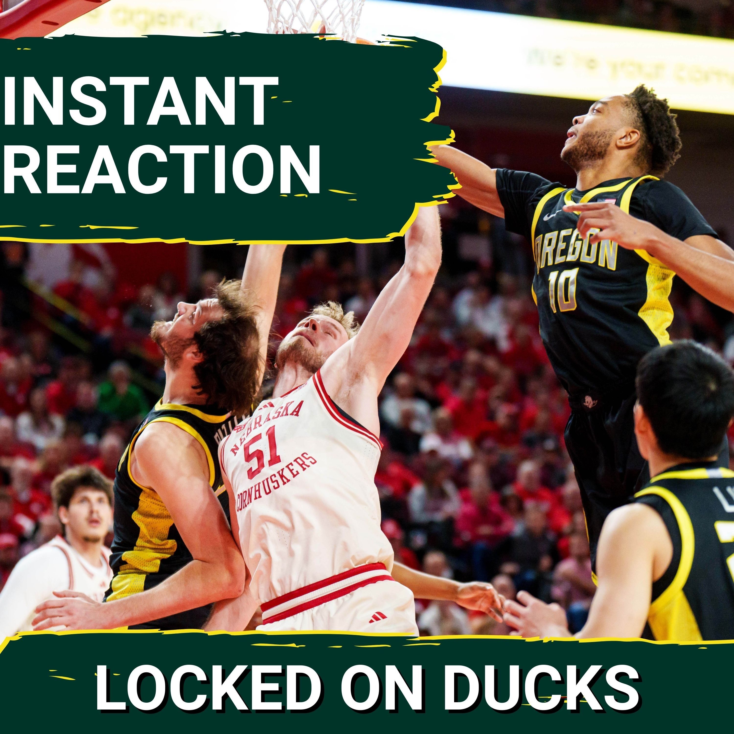 REACTION: Oregon gets DEMOLISHED by Nebraska, Dana Altman's Slide Continues as Ducks Struggle