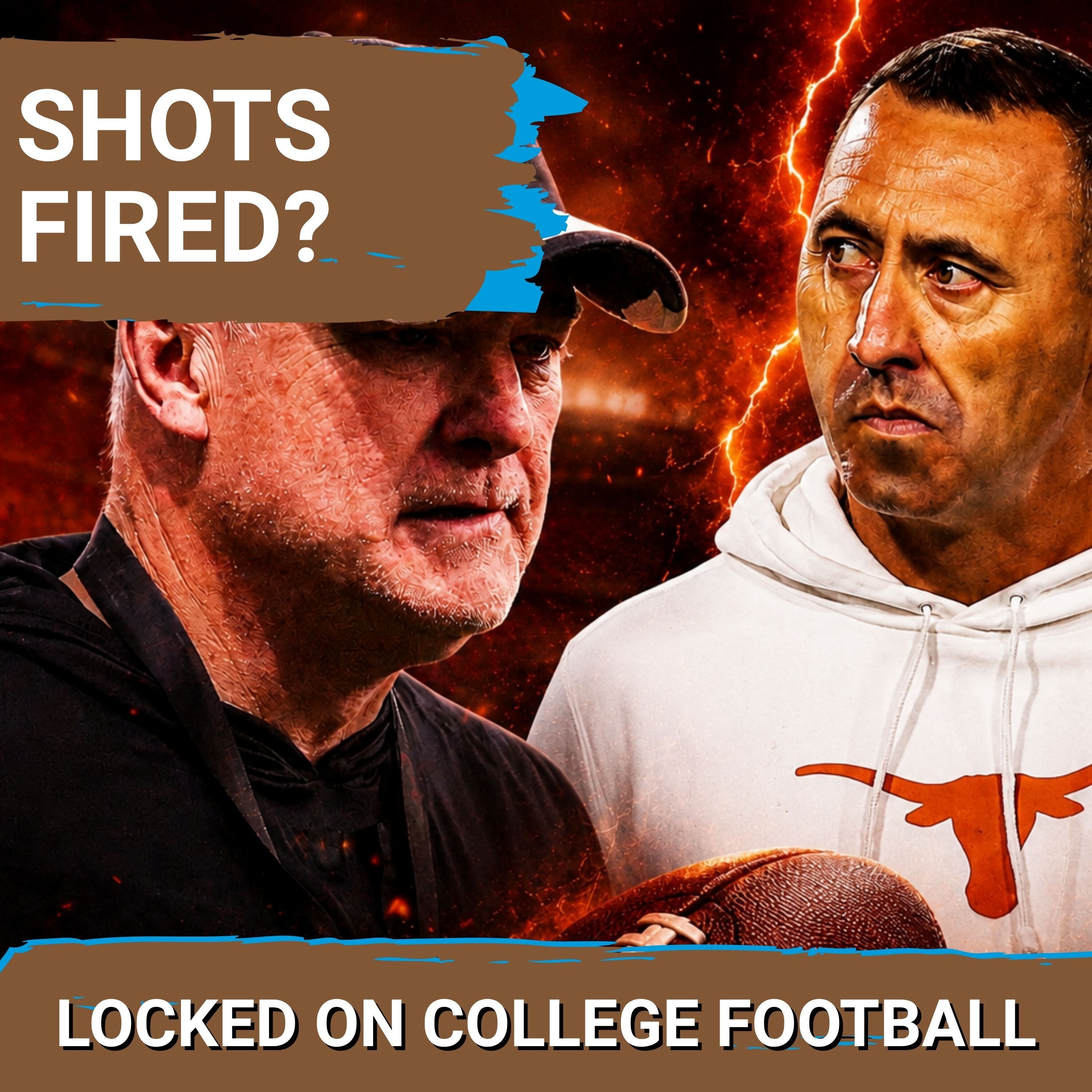 SHOTS FIRED: Texas' Steve Sarkisian SLAMS Texas Tech , Predicts DOMINANCE with Backups—Big 12 Feud episode artwork