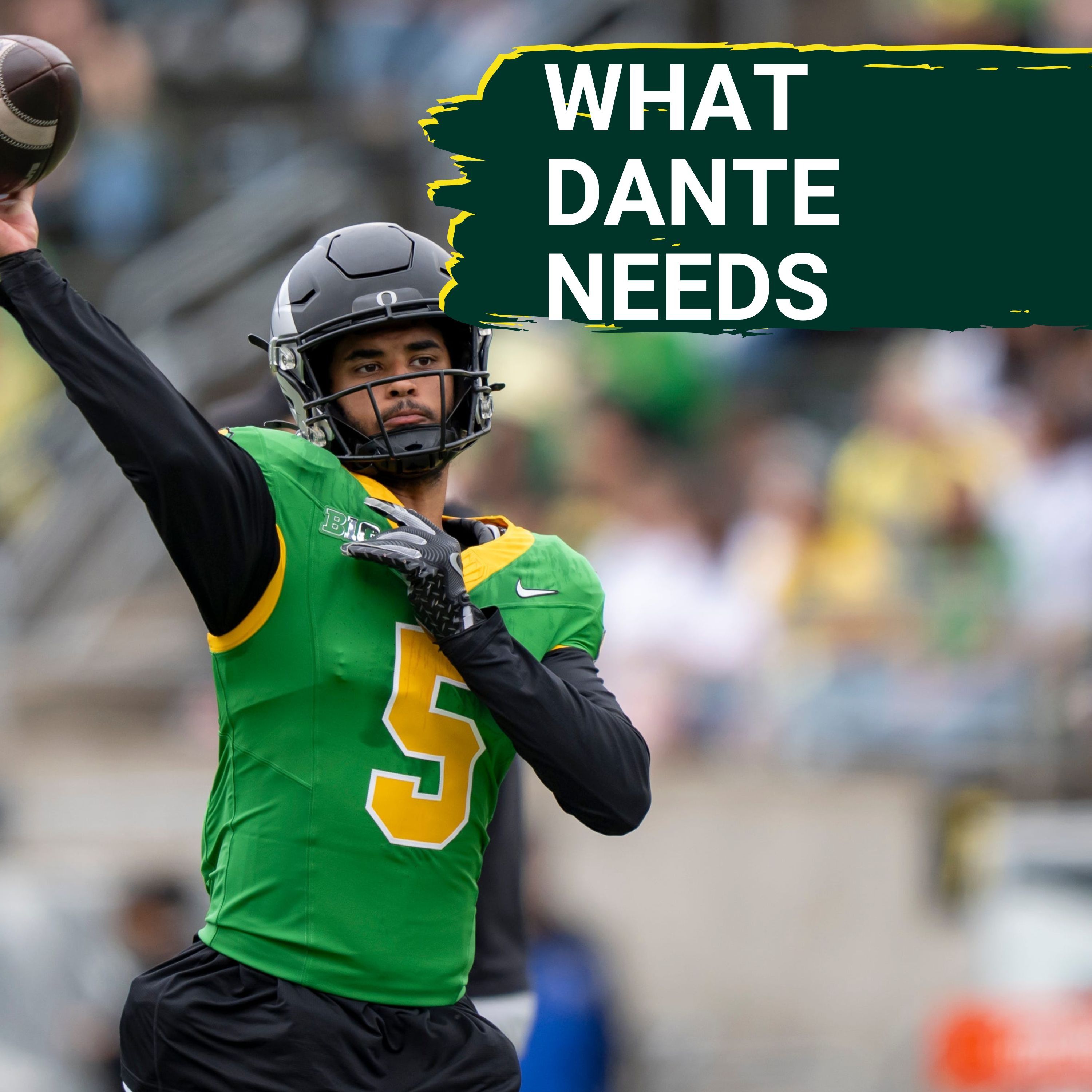 BIG EXPECTATIONS? Oregon's Dante Moore MUST show THIS vs Montana State to maximize Ducks' offense