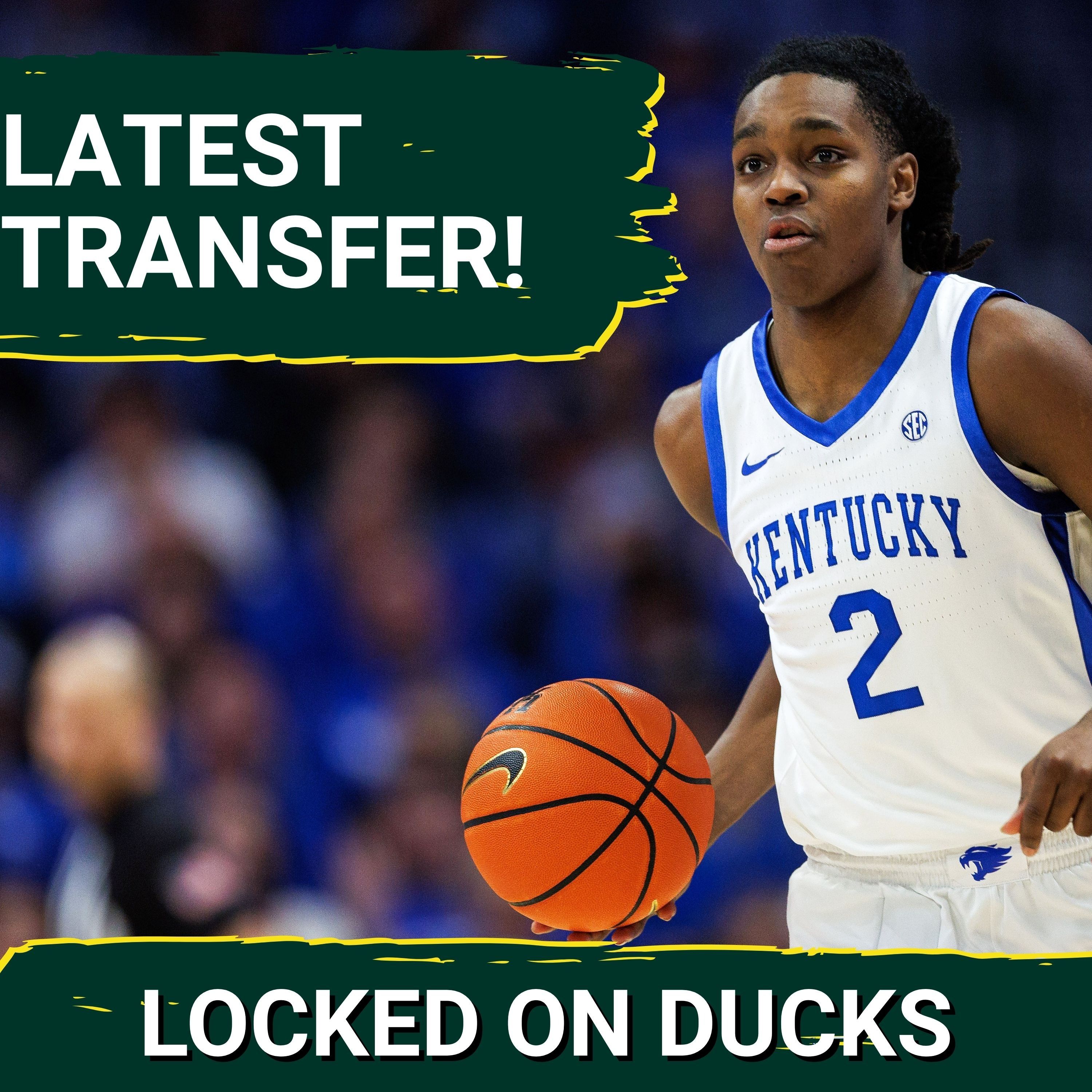 BREAKING: Oregon Lands Kentucky TRANSFER Jasper Johnson, Dana Altman MUST Get Mikey Lewis from SMC