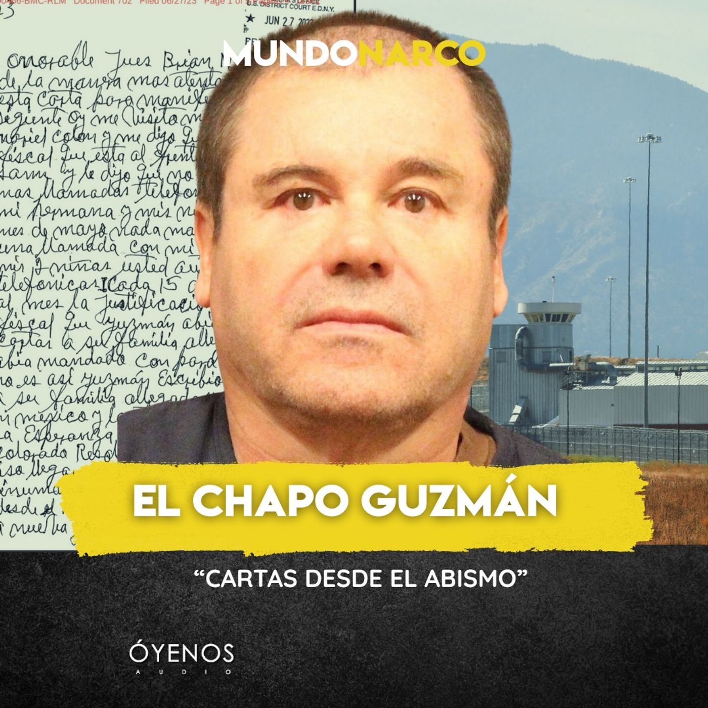 Temporada 2: Episodio #21 EL CHAPO GUZMAN " Cartas desde el Avismo"