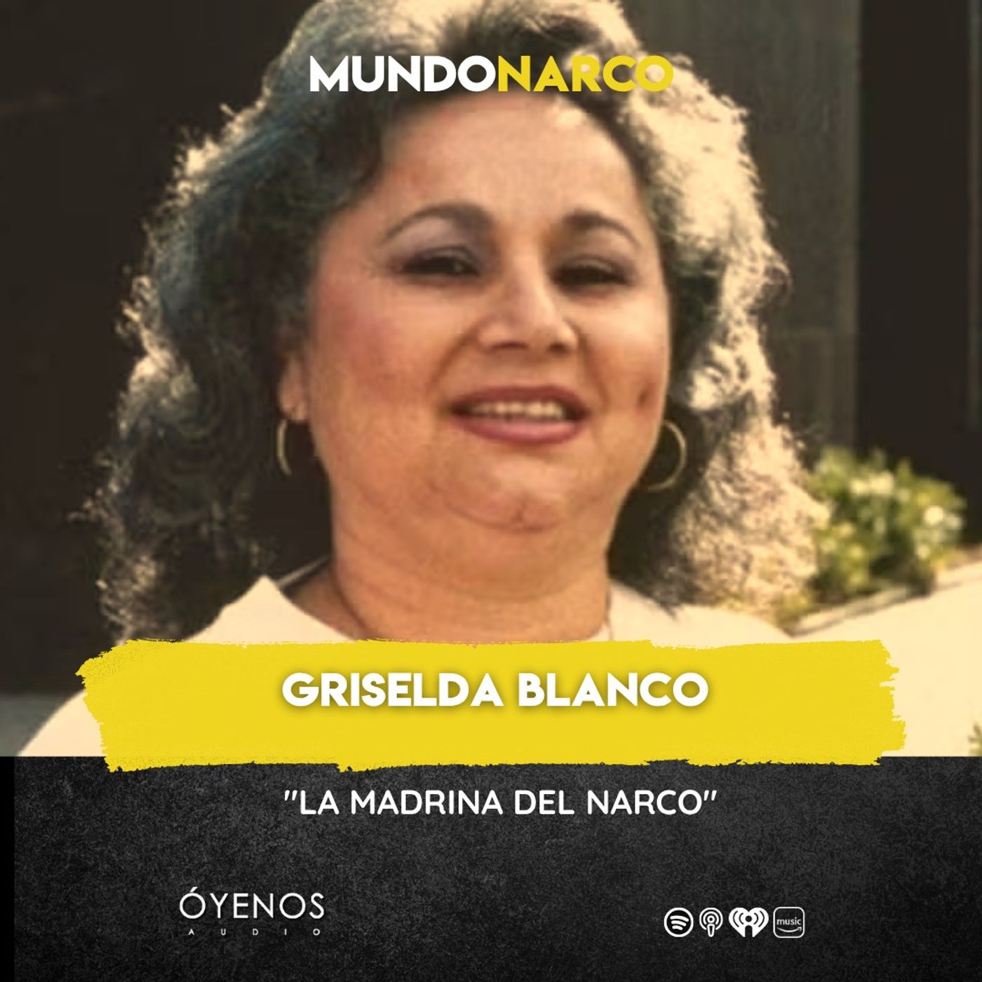 Temporada 2: Episodio #11 Griselda Balnco " La Madrina del Narco"