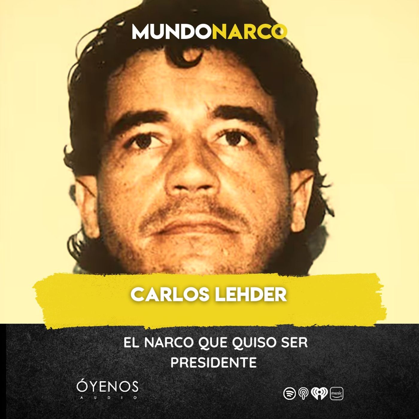 Temporada 2: Episodio #12 Carlos Lehder