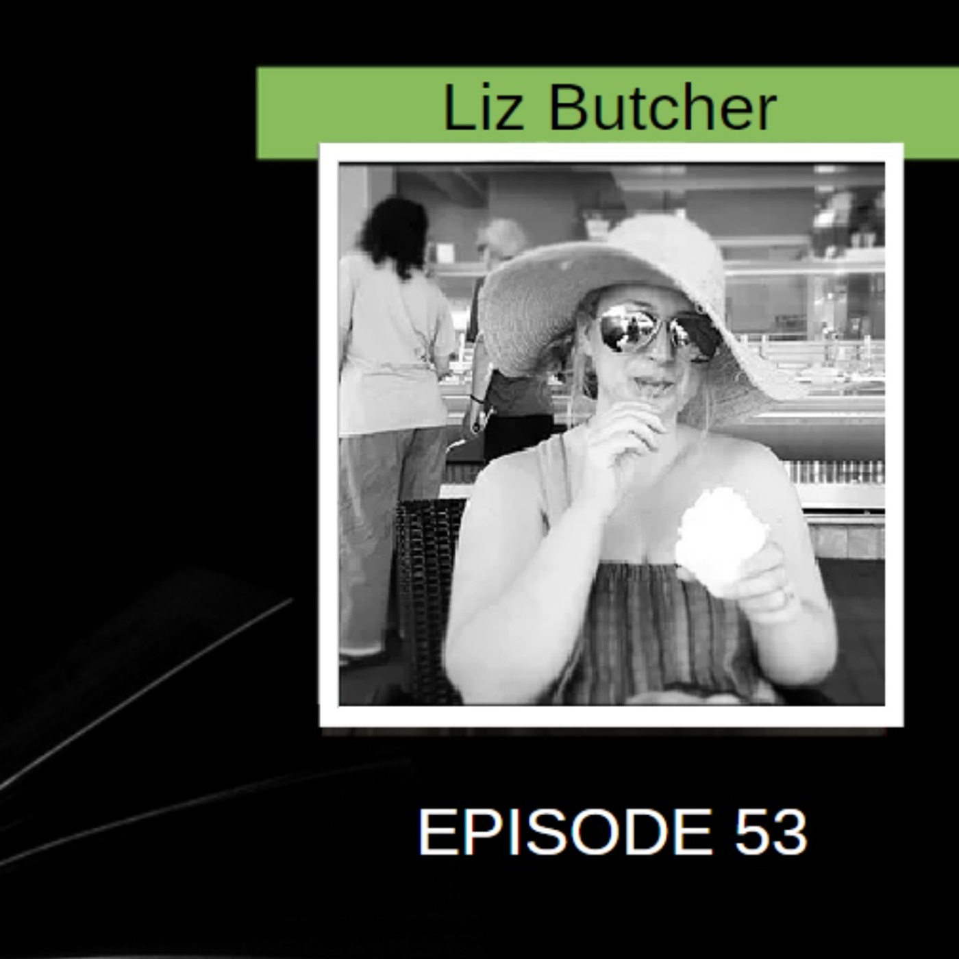 The Psychology of Writing Horror and Draw of Fear with Liz Butcher episode artwork