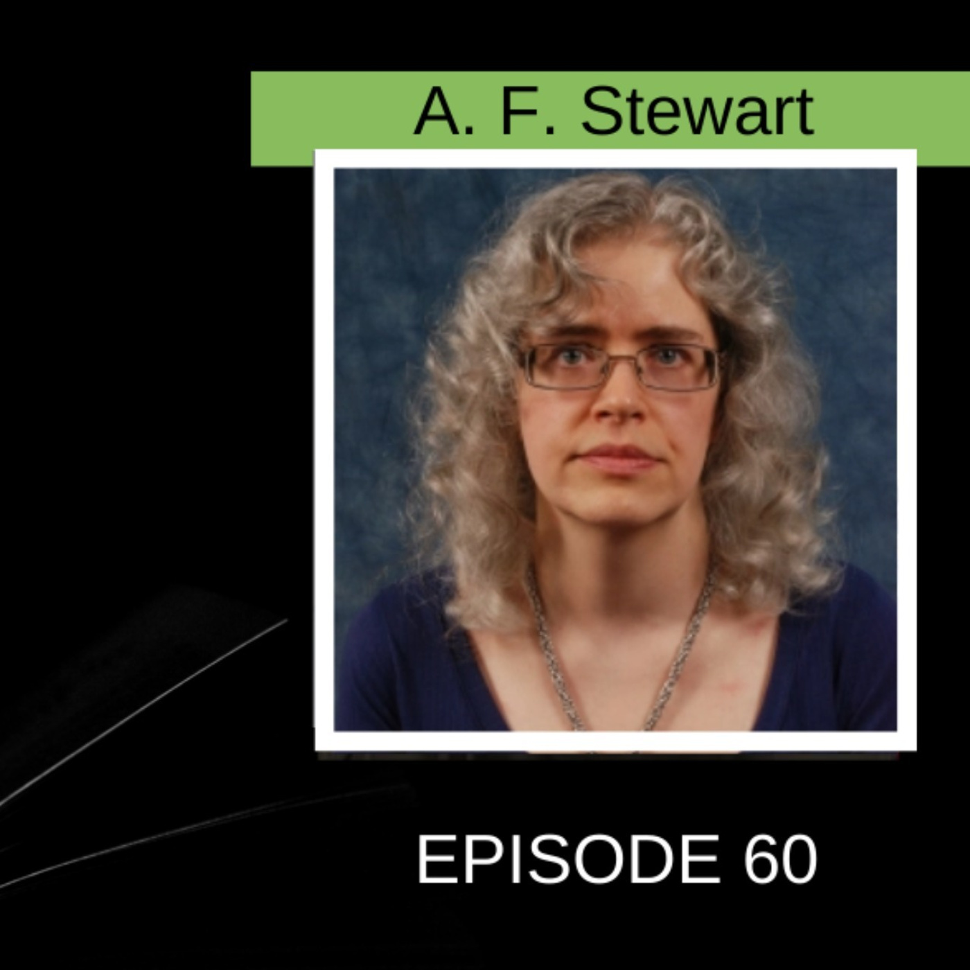 Gods, Gunpowder and Tall Ships with Nautical Fantasy Author A. F. Stewart episode artwork