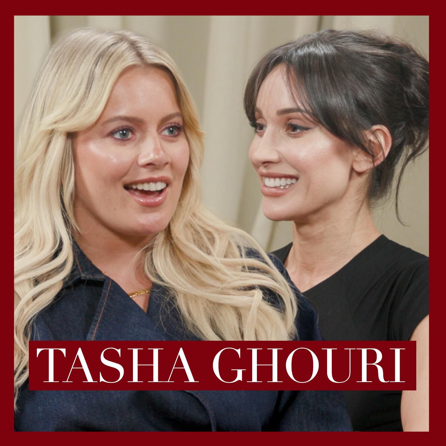 Redefining Confidence and Owning What Sets You Apart with Tasha Ghouri