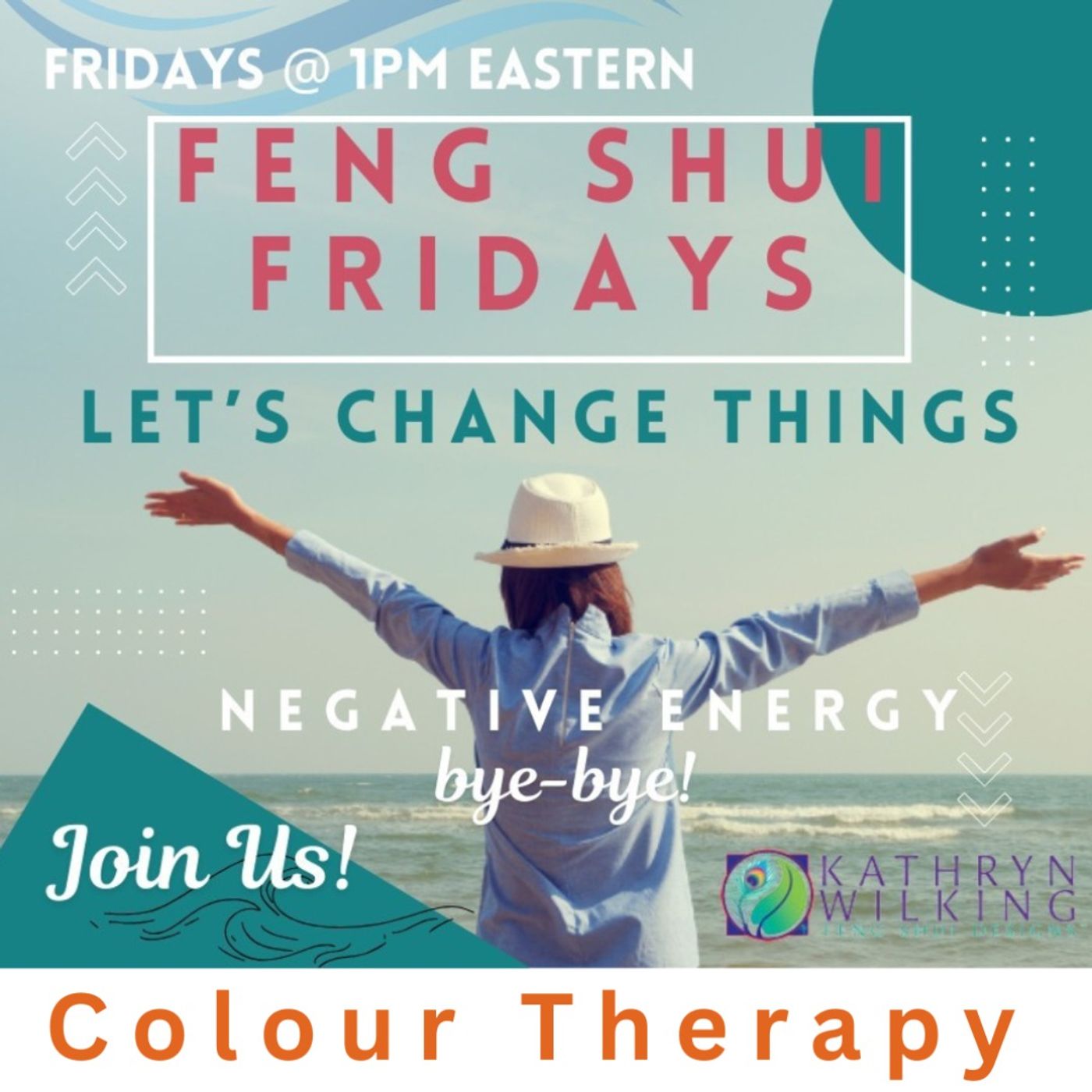 Feng Shui Friday wk 4 Colour Therapy