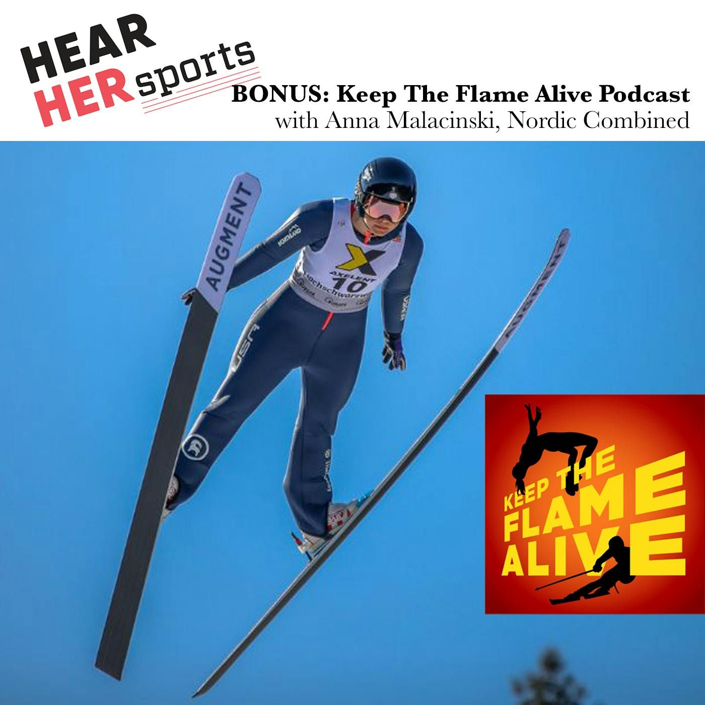 Nordic Combined Annika Malacinski on Keep The Flame Alive…BONUS episode artwork