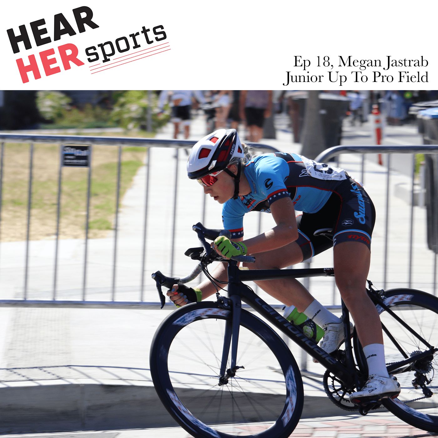Episode 18 Junior cyclist Megan Jastrab moves up to the Pro Field episode artwork
