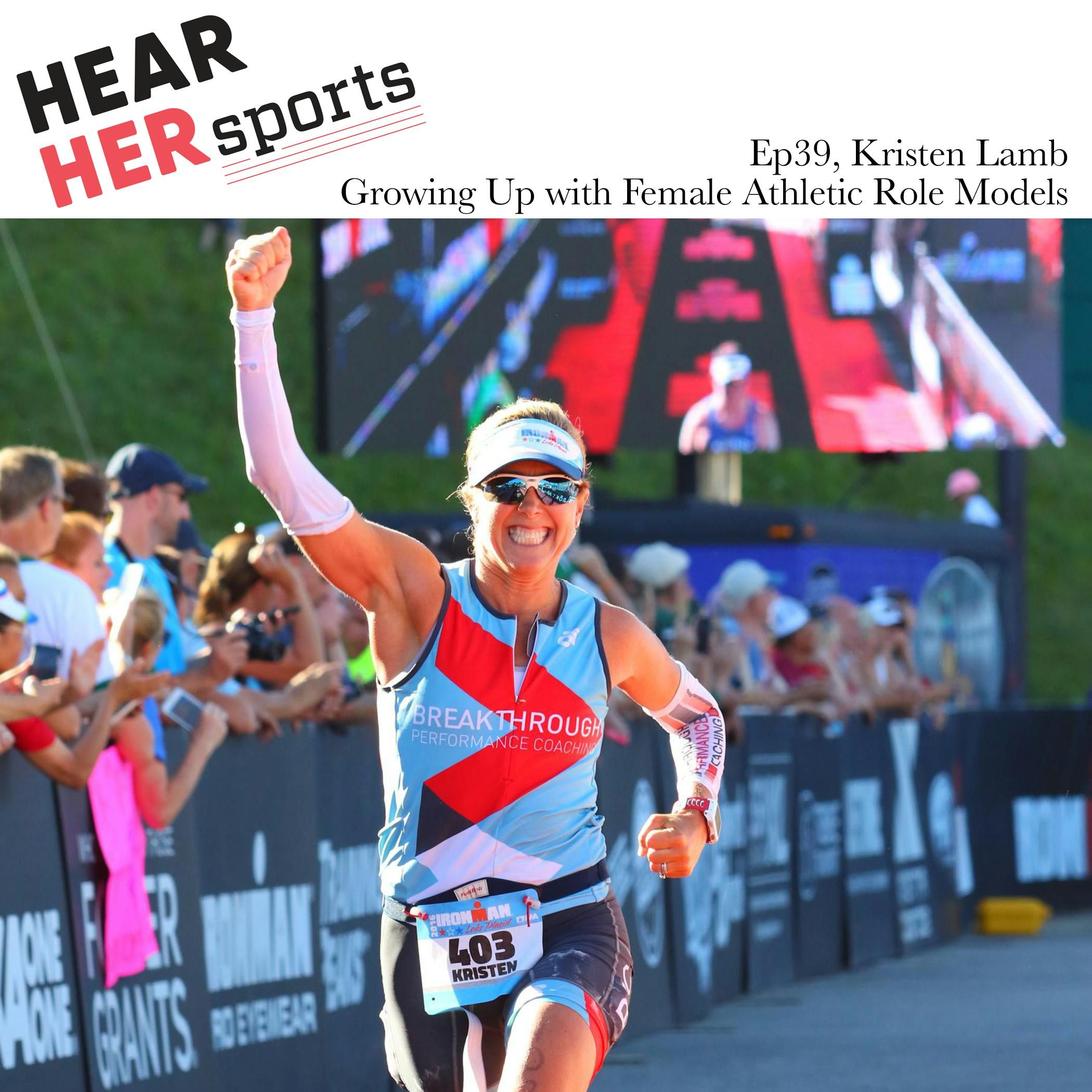 Ep39 Kristen Lamb triathlete, coach grew up with female athletic role models episode artwork
