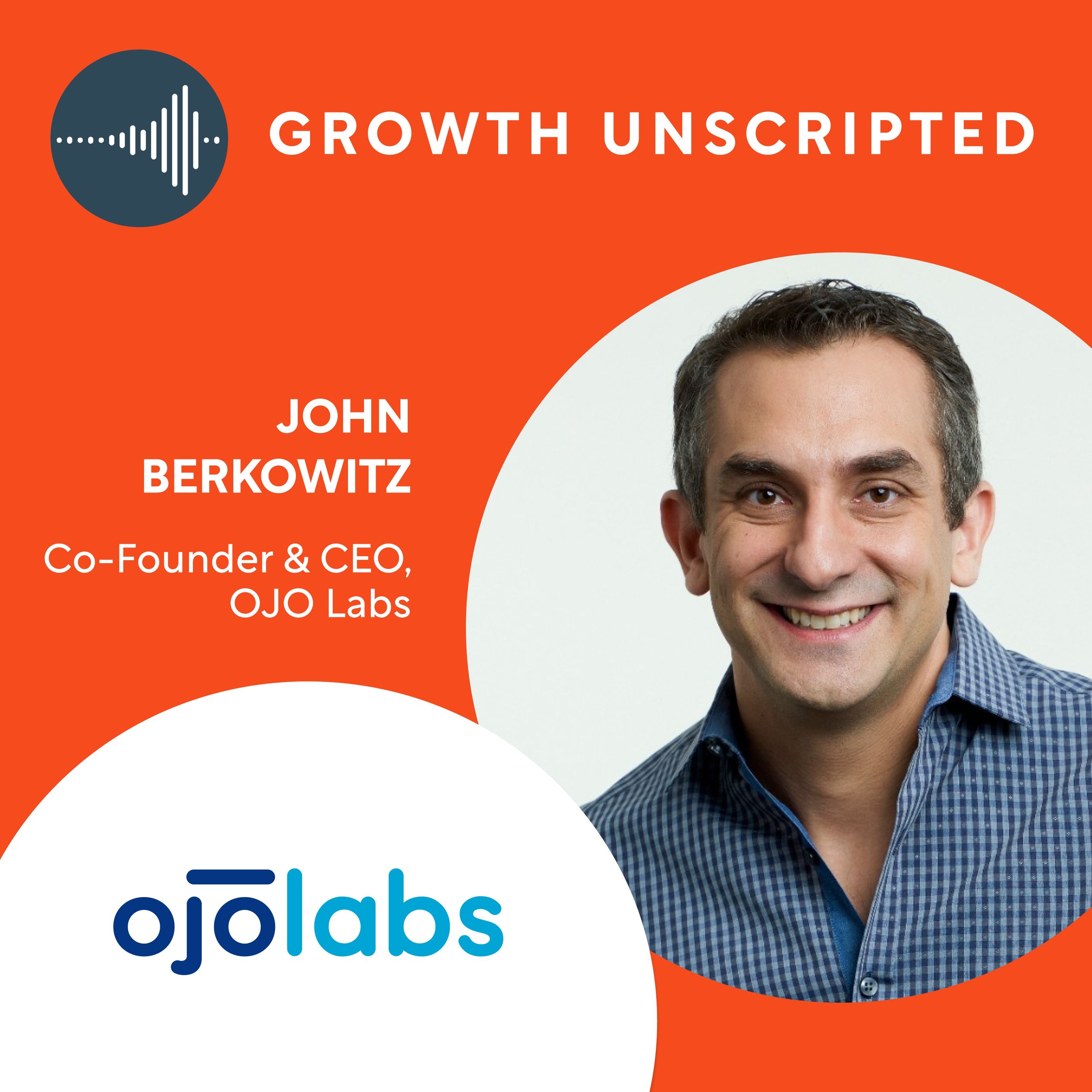 OJO Labs Co-Founder & CEO: John Berkowitz