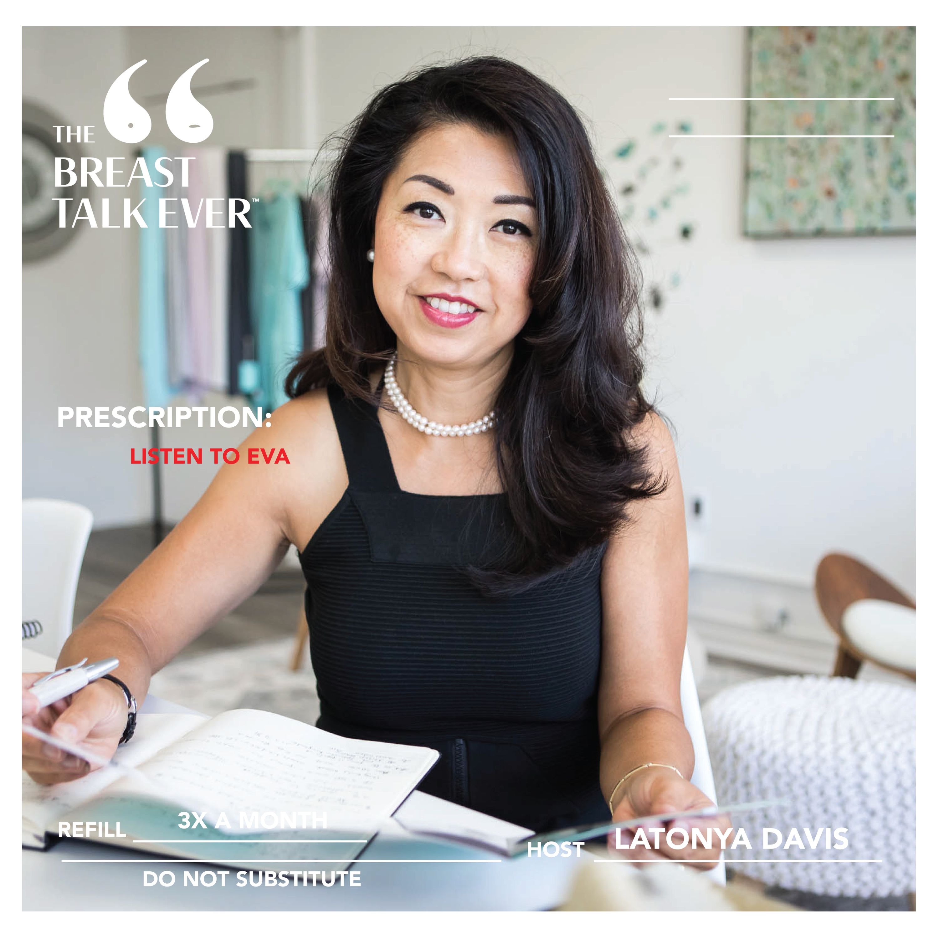 The Breast Talk Ever with entrepreneur Eva SooHoo:  Eileen & Eva