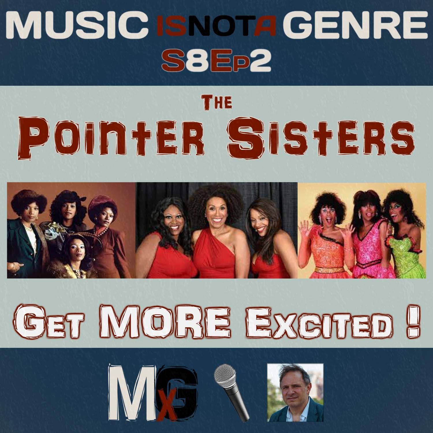 The Pointer Sisters – Get MORE Excited! | MxG - Season 8 Episode 2 The Pointer Sisters – Get MORE Excited! | MxG - Season 8 Episode 2