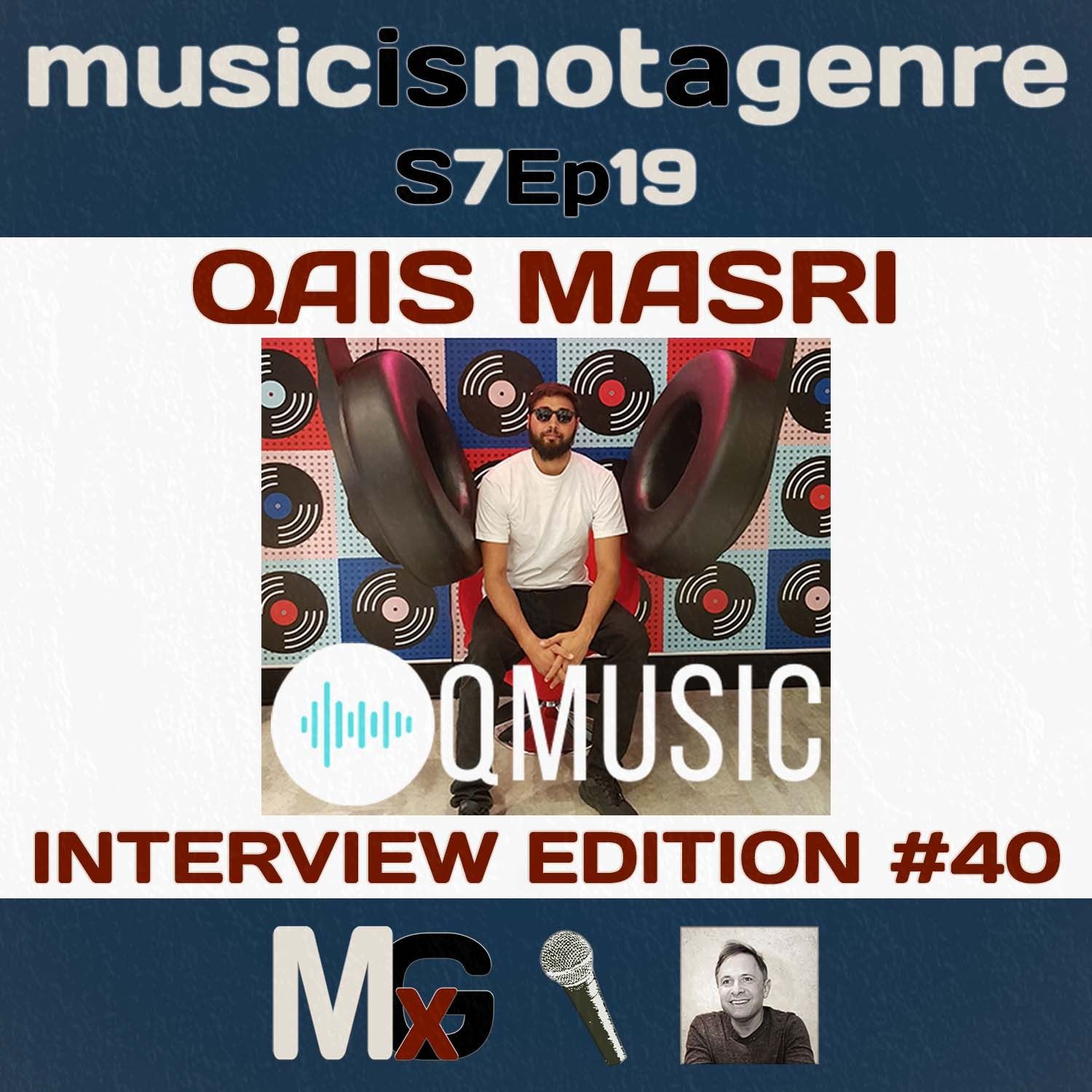 Qais "Q" Masri - Interview Edition #40 | MxG - Season 7 Episode 19 episode artwork
