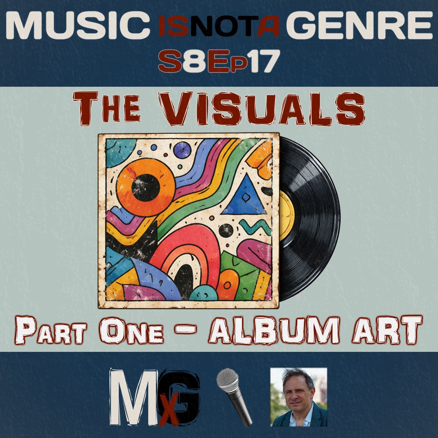 The VISUALS Part 1 – ALBUM ART | MxG - Season 8 Episode 17 episode artwork