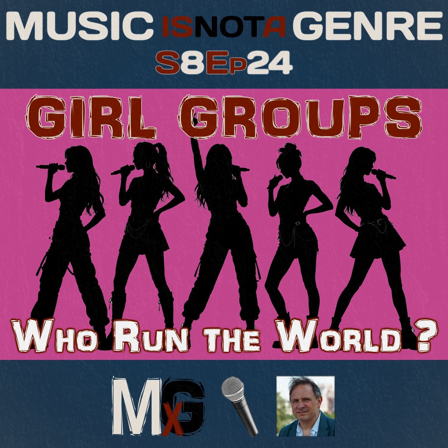 GIRL GROUPS - Who Run the World? | MxG - Season 8 Episode 24 episode artwork