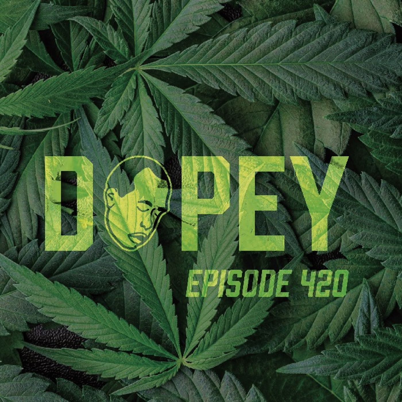 Dopey 420 episode art