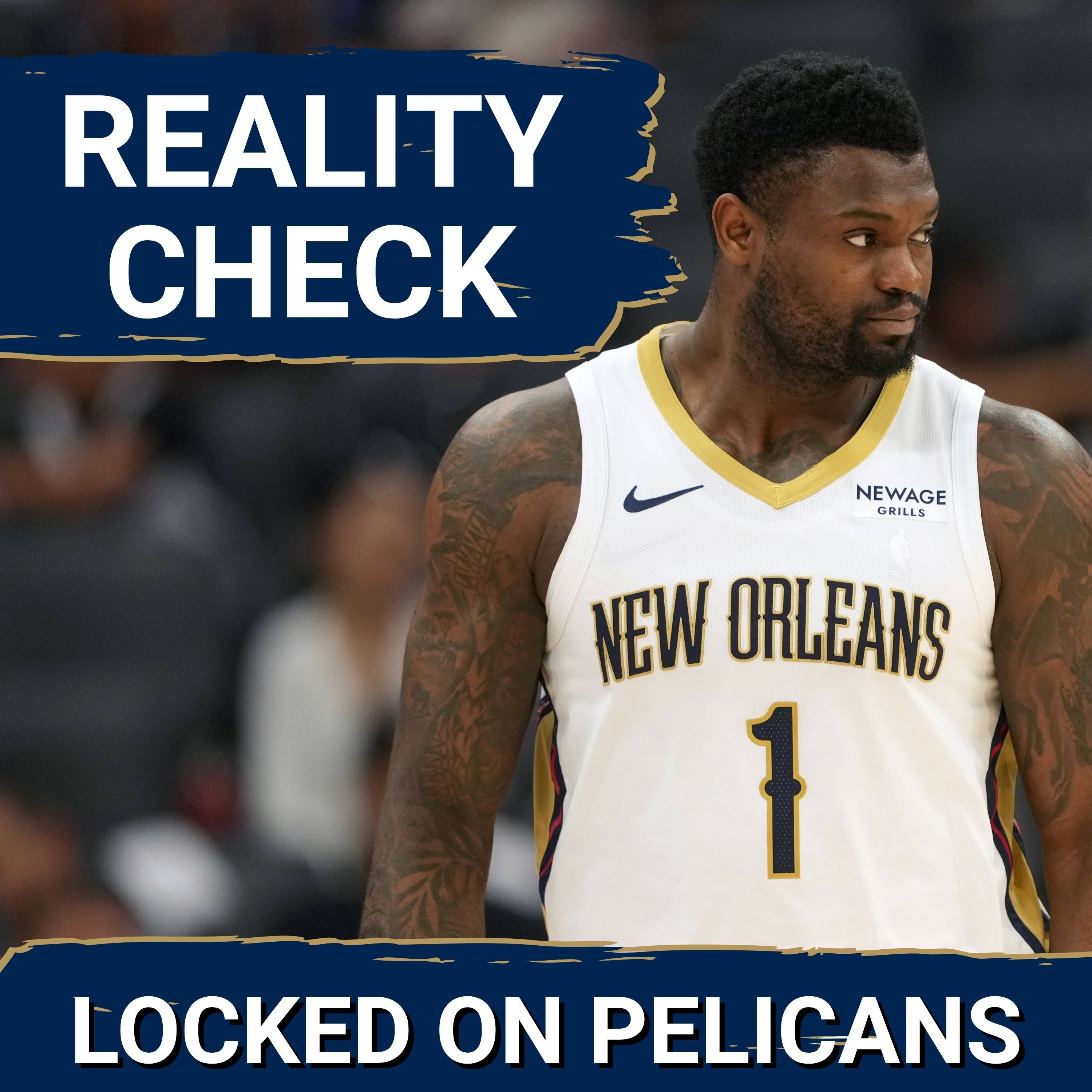 REALITY CHECK: New Orleans Pelicans EXPOSED—Why Zion Williamson's Era Must Dramatically CHANGE Now