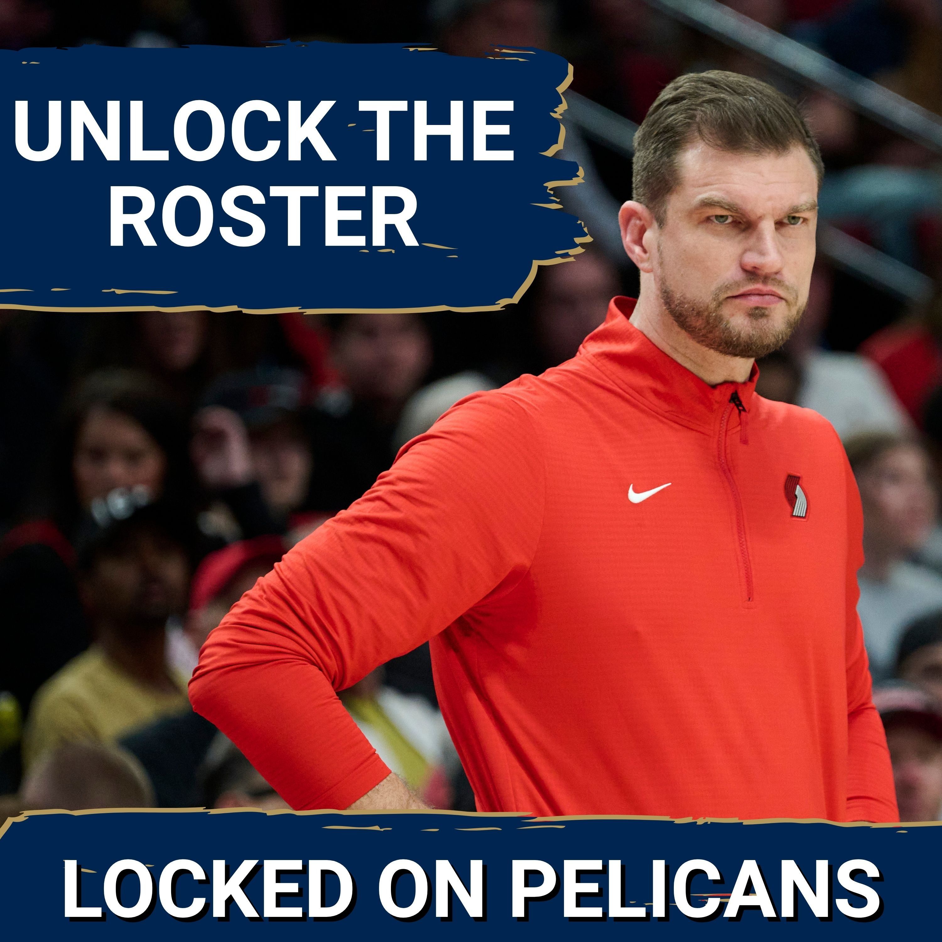 Locked On Pelicans - Daily Podcast On The New Orleans Pelicans