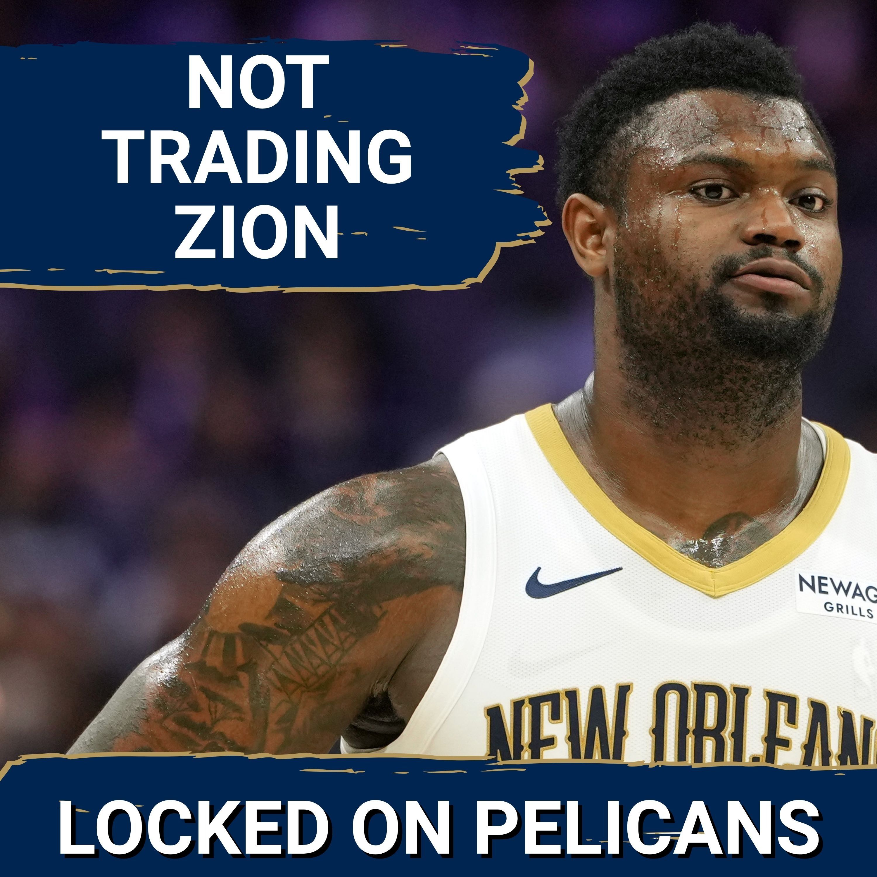 Zion Williamson is NOT Being Traded By the Pelicans But New Orleans Still LACKS Direction