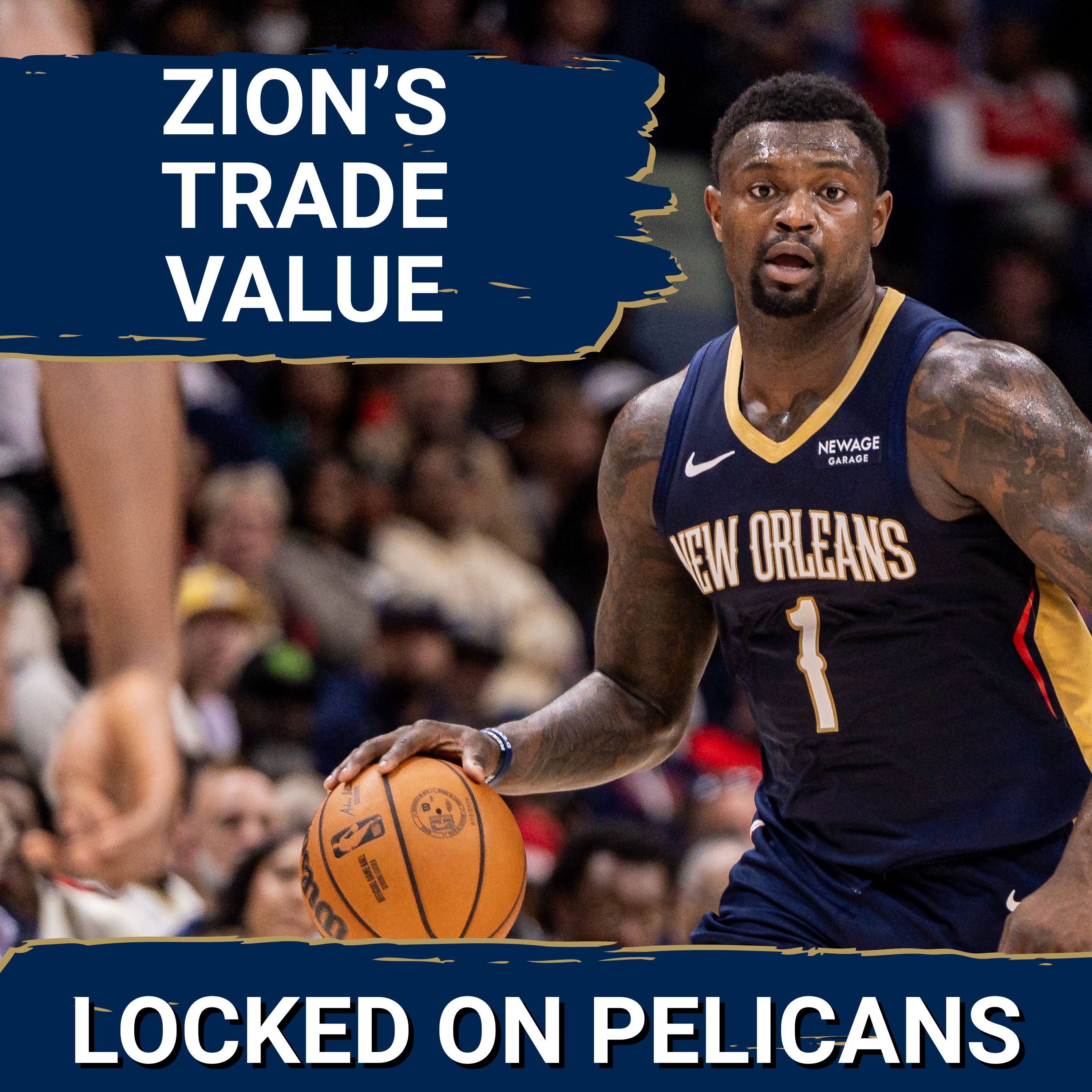 NO CHANGE: Zion Williamson’s HEALTHY Stretch FAILS to Boost Pelicans’ Trade Position