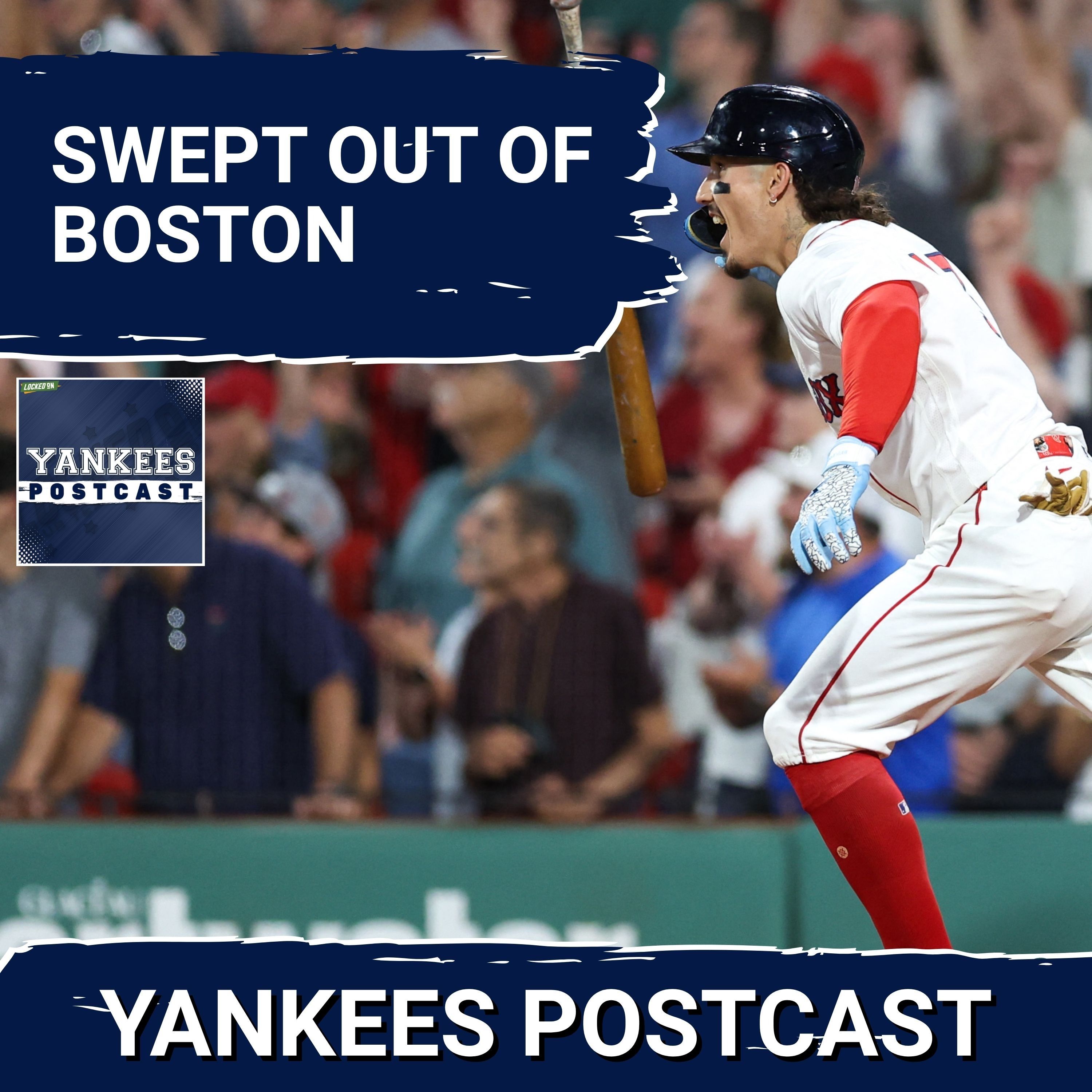 YANKEES POSTCAST: LOST WEEKEND as Yanks Get Swept! episode artwork