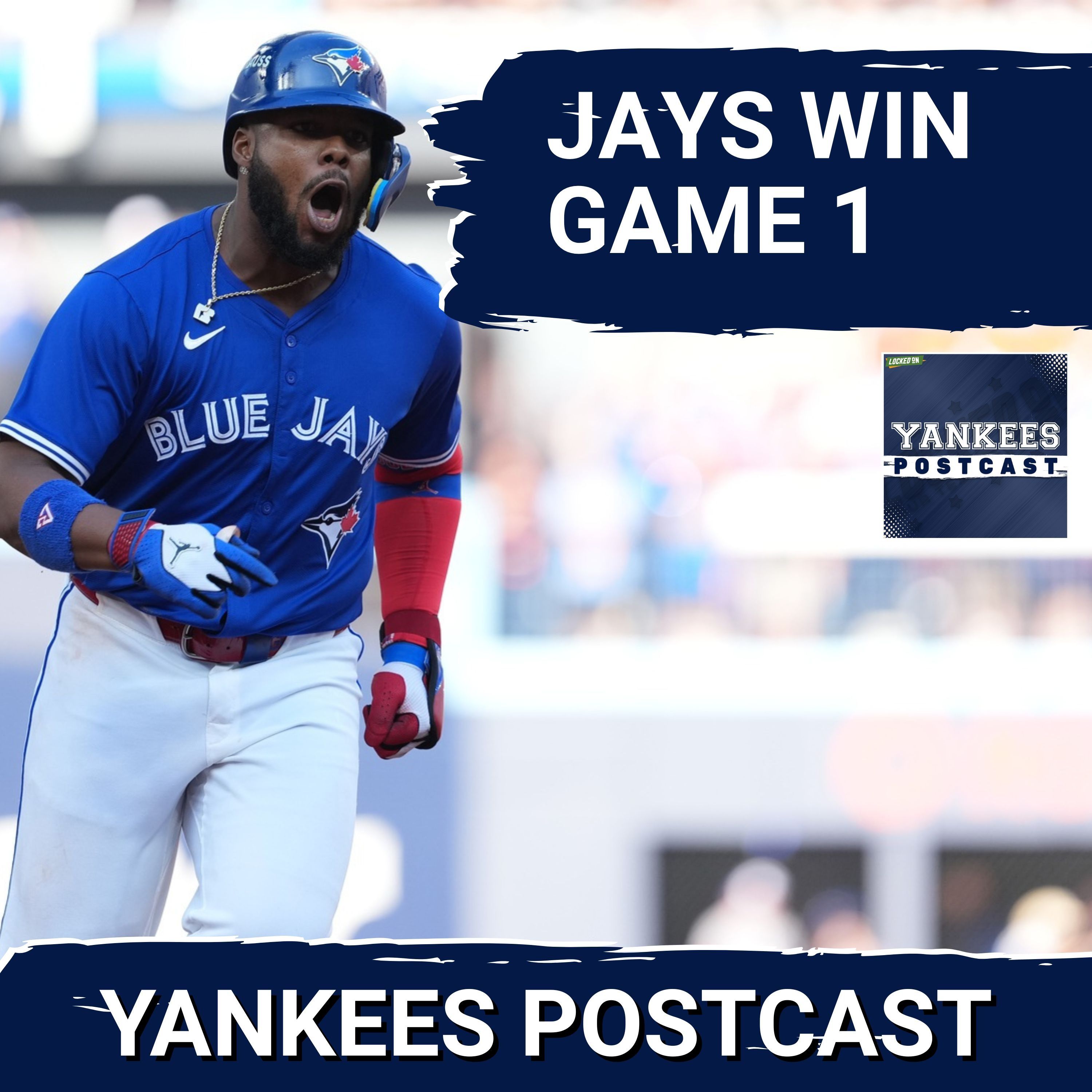 YANKEES POSTCAST: ALDS GAME 1 - Blue Jays BLAST Yankees
