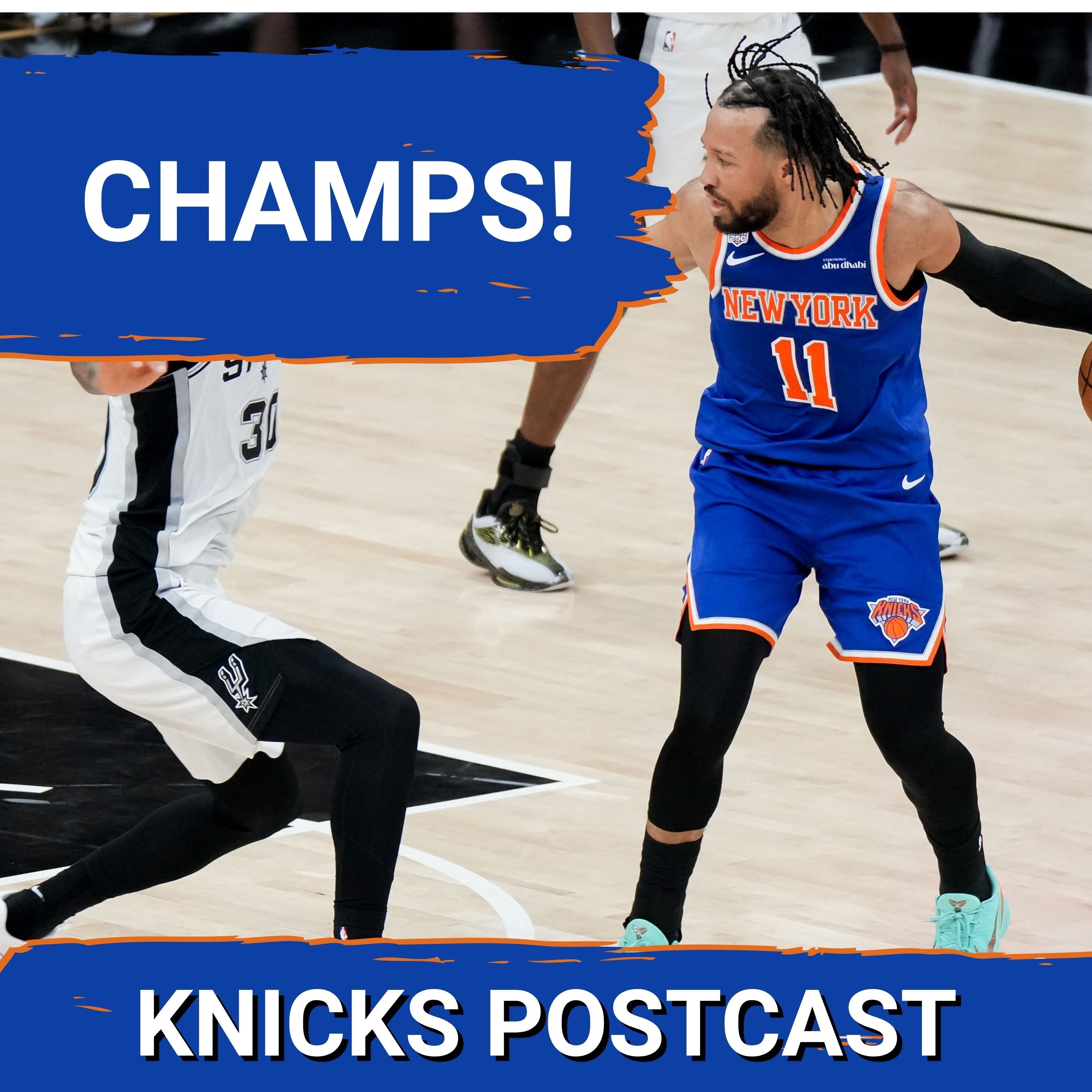 KNICKS POSTCAST: CHAMPIONS!!! episode artwork