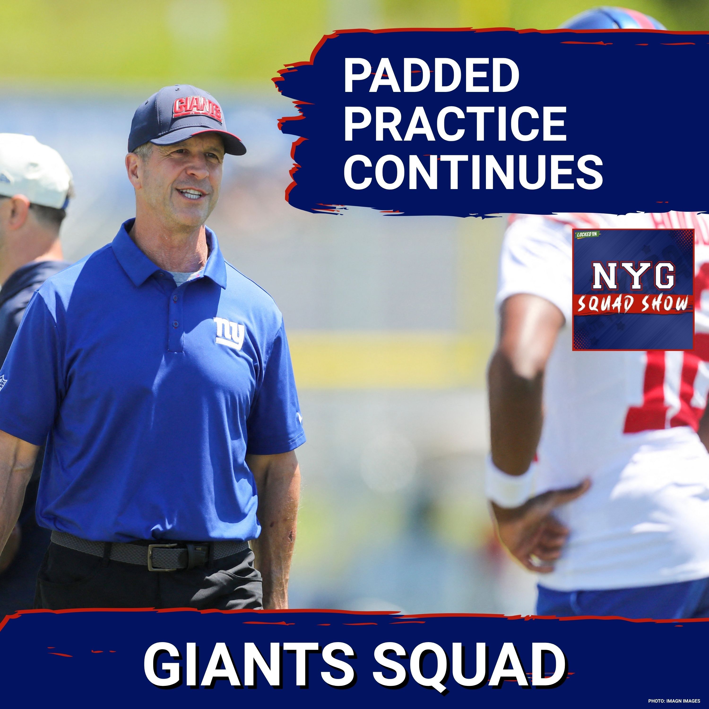 GIANTS SQUAD SHOW: Padded Practices Continue at Camp