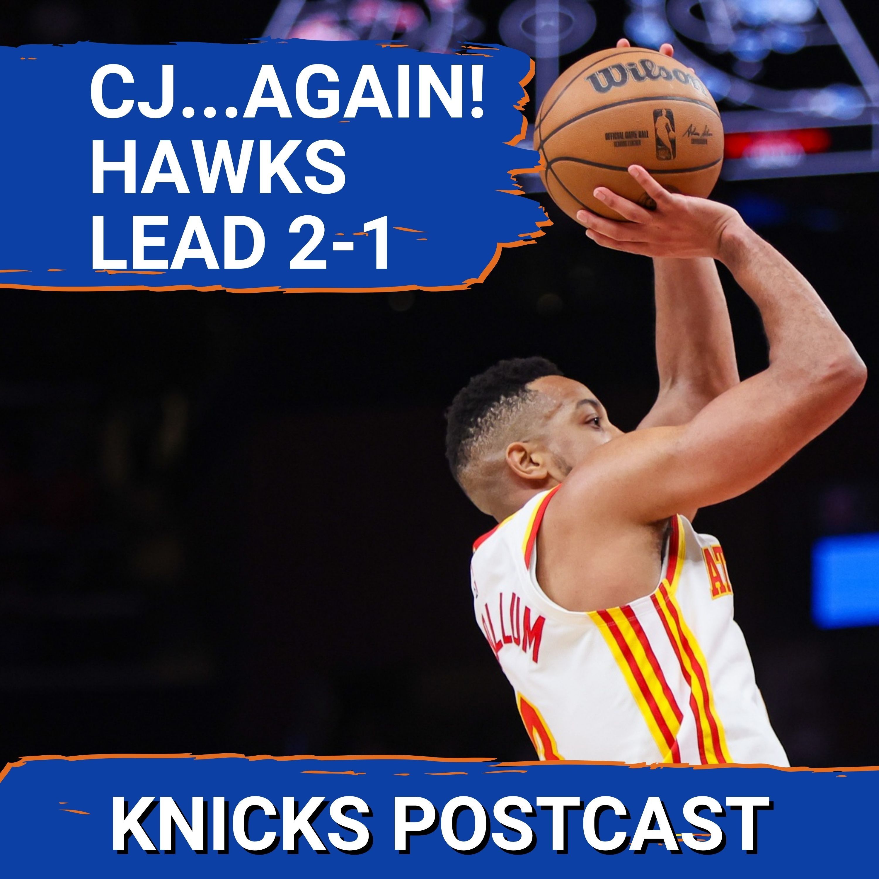 KNICKS POSTCAST: ANOTHER Big Night from CJ Dooms Knicks