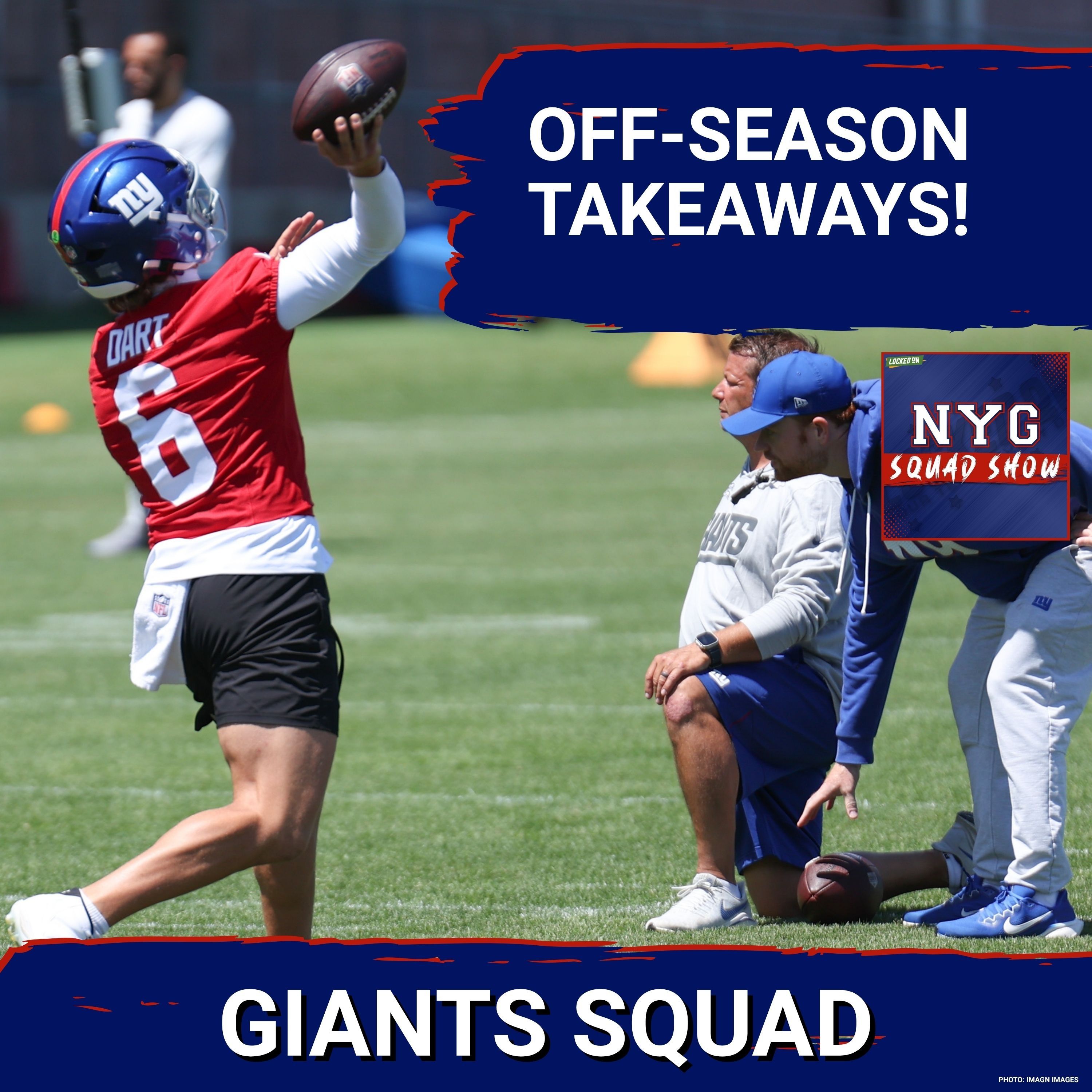 GIANTS SQUAD SHOW: Can Giants Win the NFC East? Jaxson Dart's Rise & Offseason Grades