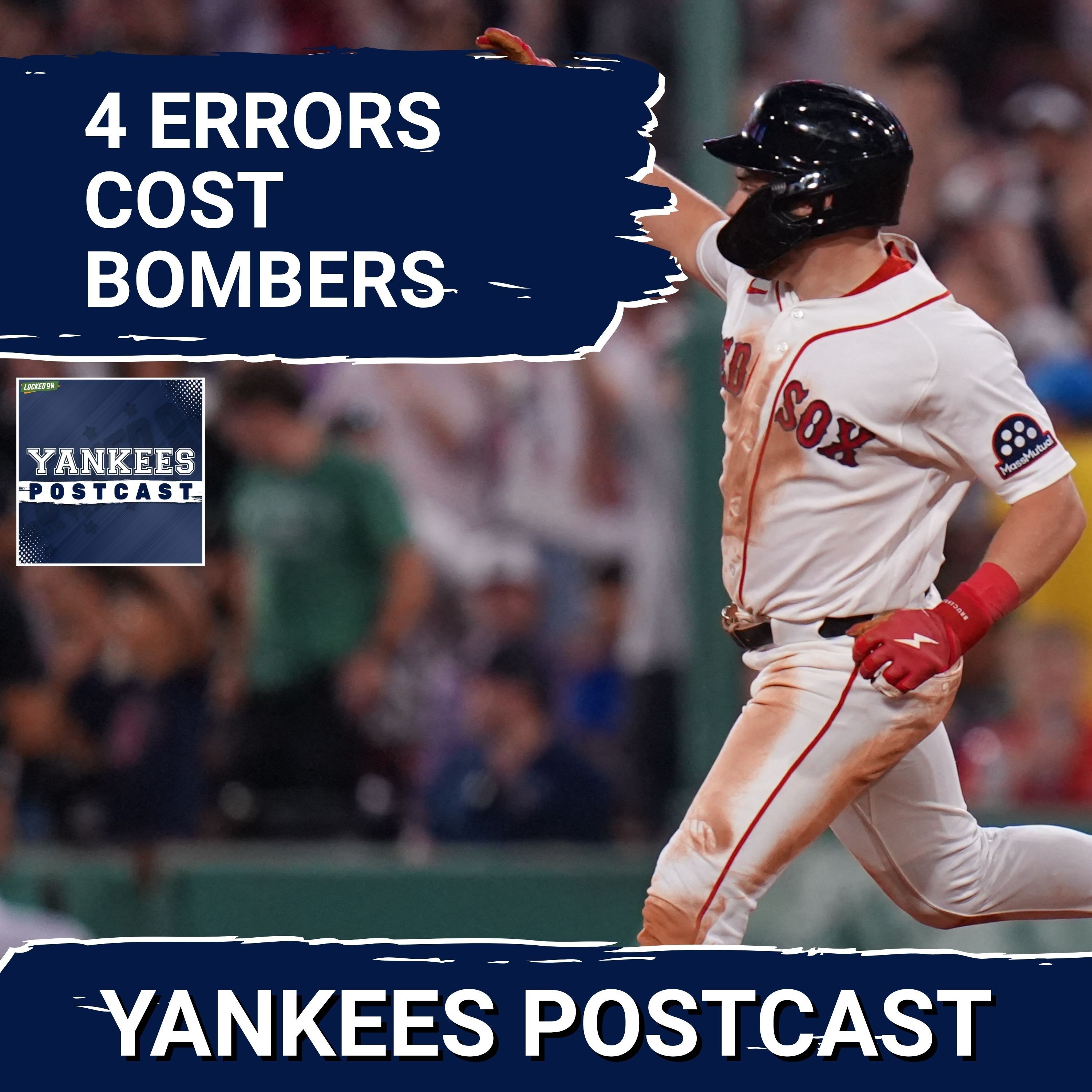 YANKEES POSTCAST: Costly Defense Hands Sox a Win episode artwork