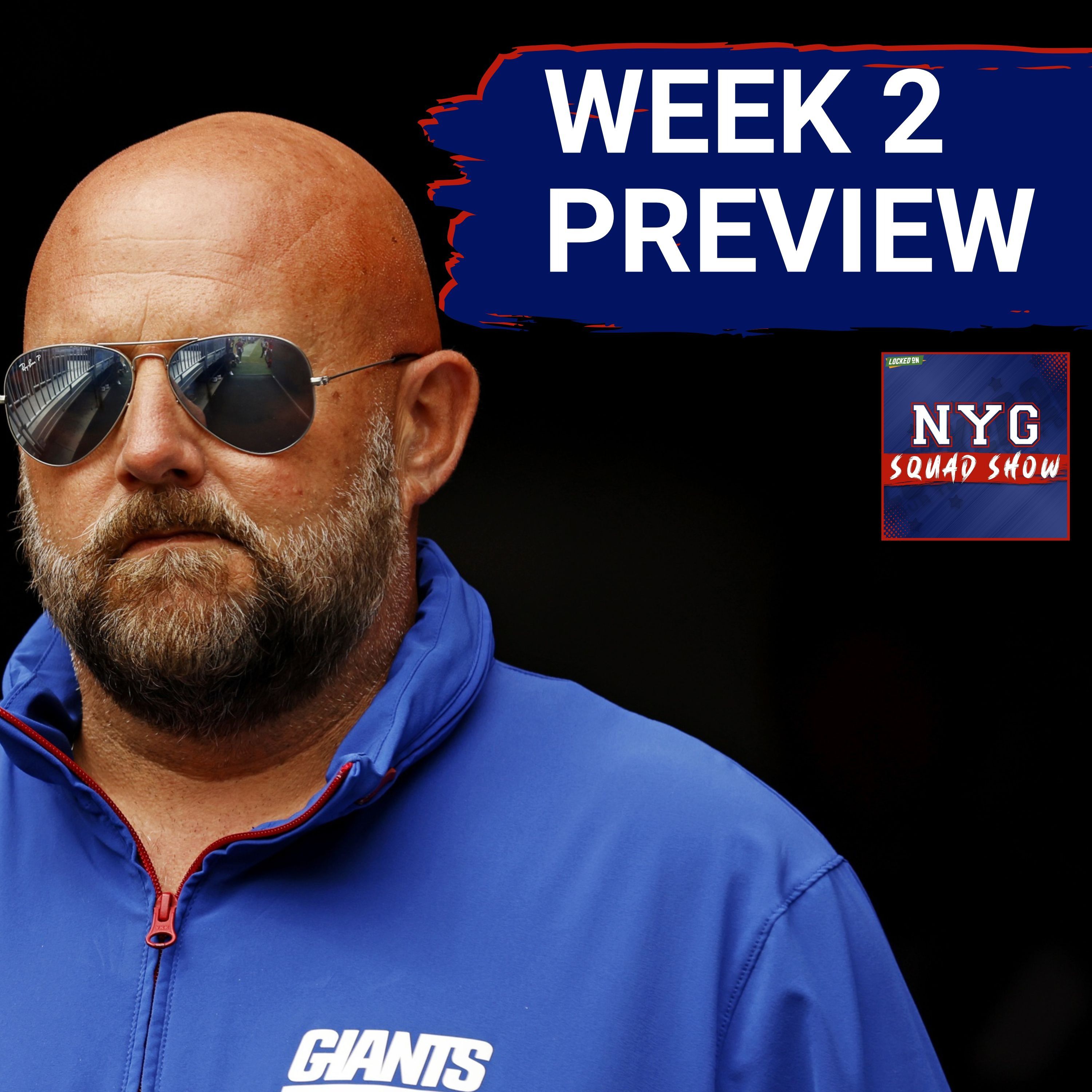 GIANTS SQUAD SHOW: Week 2 vs Dallas Preview