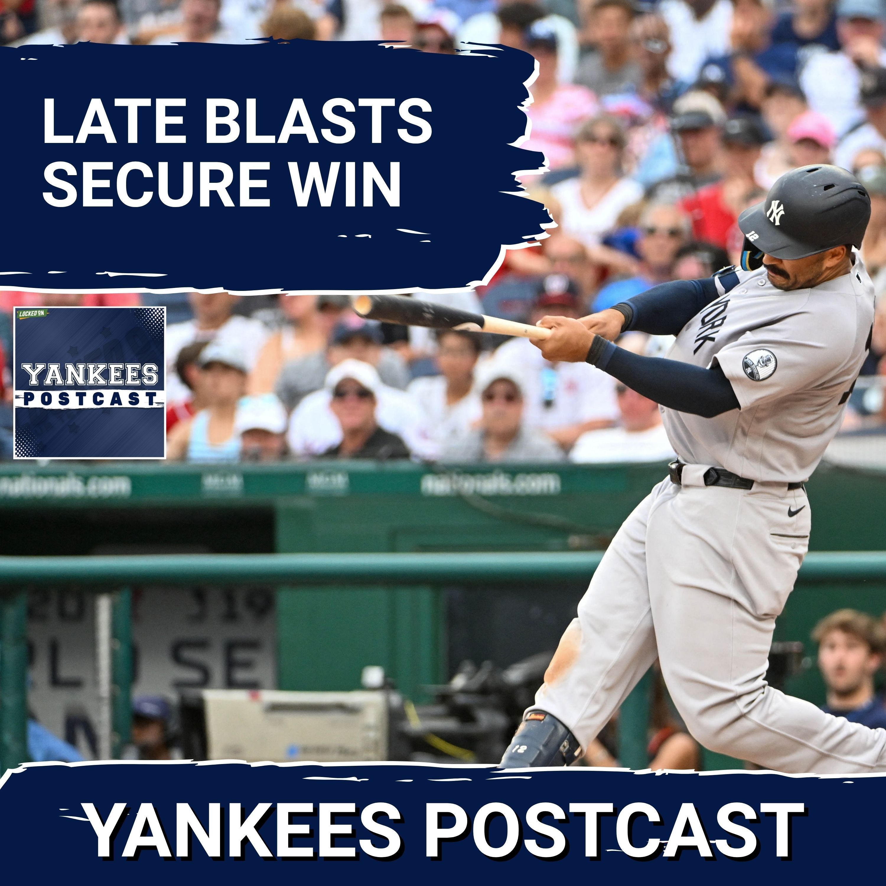 YANKEES POSTCAST: Late HRs Propel Yanks to 3rd Win in a Row episode artwork