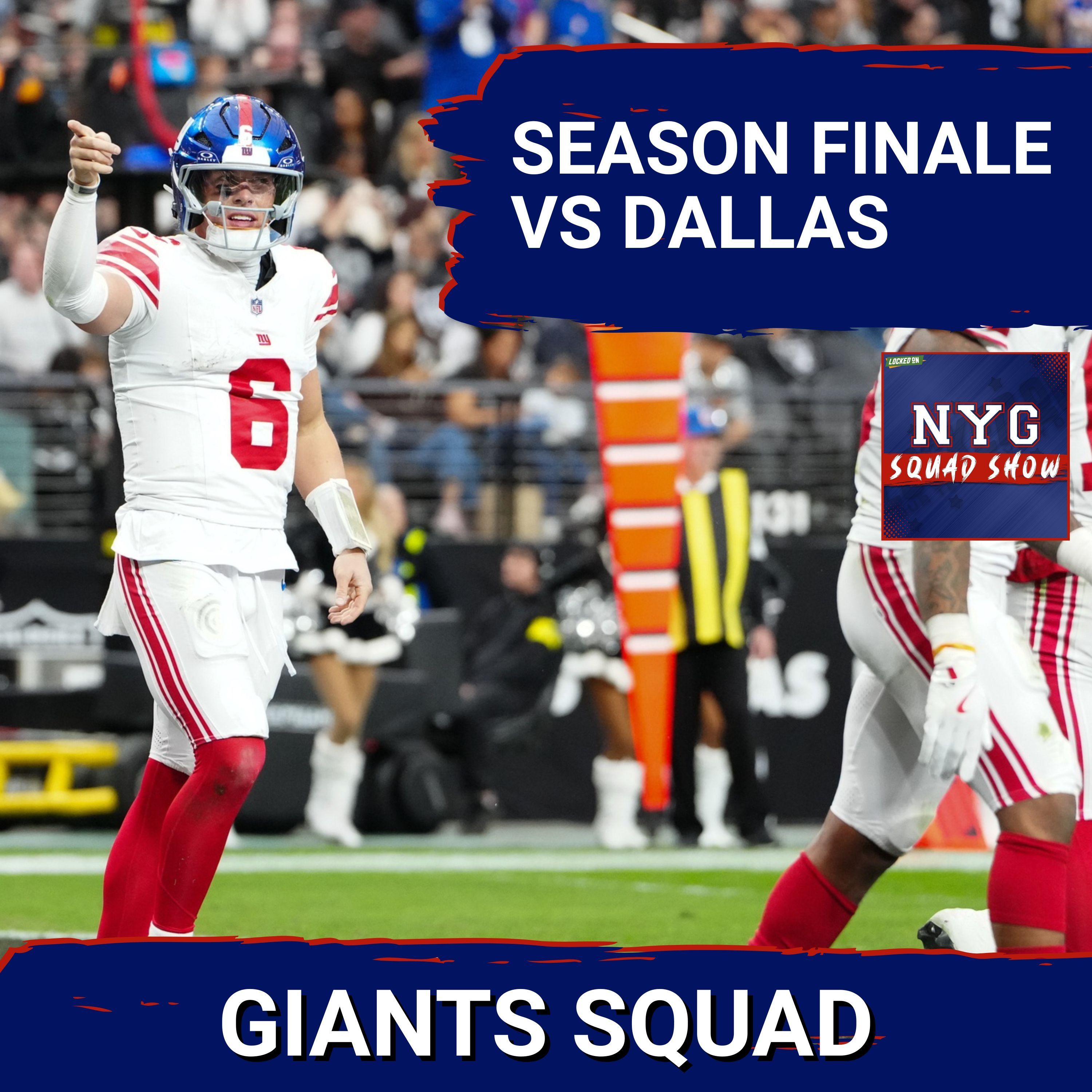 GIANTS SQUAD SHOW: Season Finale vs Dallas